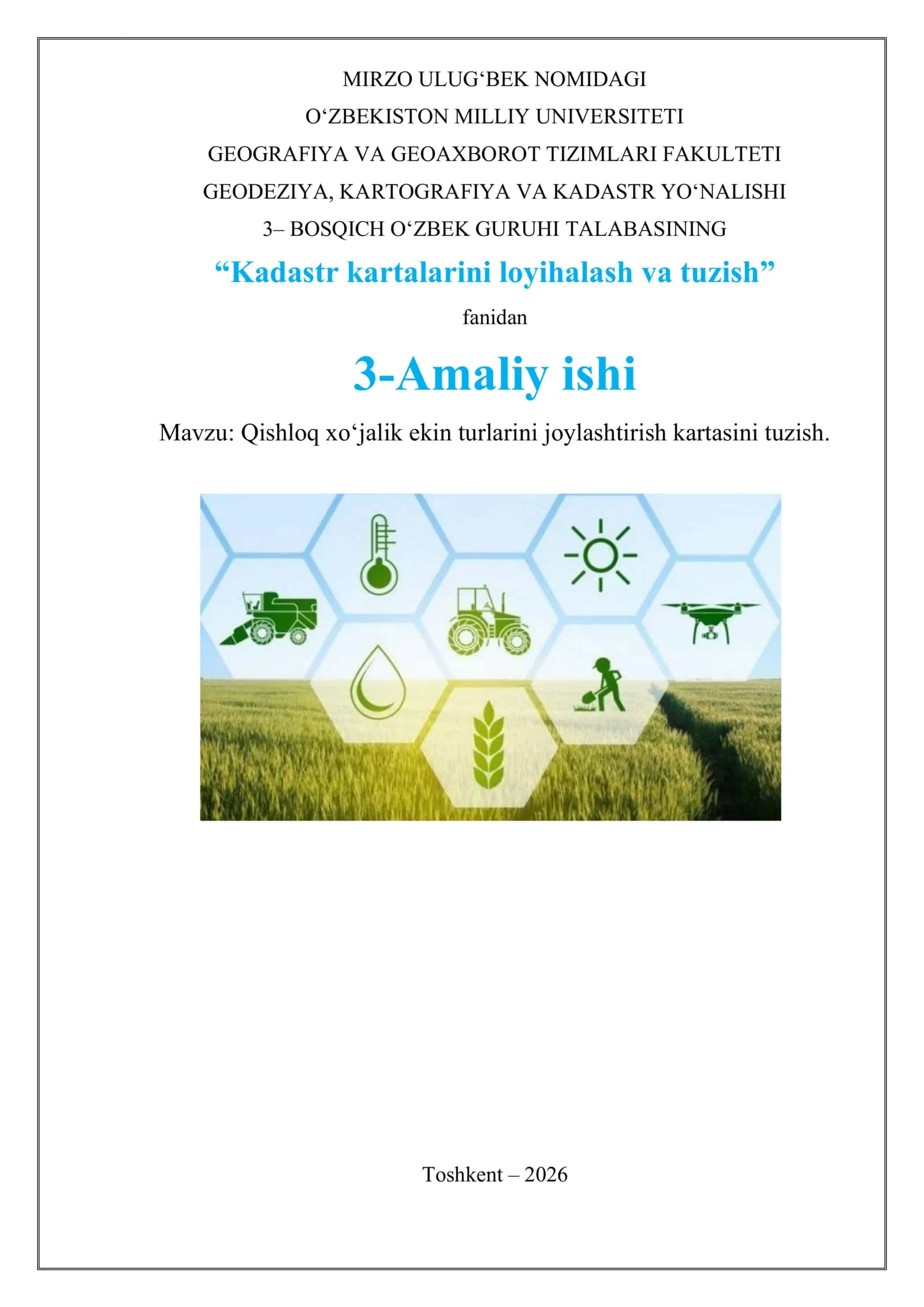 Qishloq xo‘jalik ekin turlarini joylashtirish kartasini tuzish