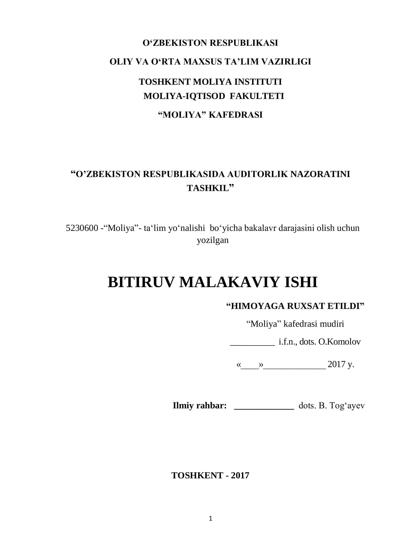 O‘ZBEKISTON RESPUBLIKASI OLIY VA O‘RTA MAXSUS TA’LIM VAZIRLIGI TOSHKENT MOLIYA INSTITUTI MOLIYA-IQTISOD FAKULTETI “MOLIYA” KAFEDRASI “O’ZBEKISTON RESPUBLIKASIDA AUDITORLIK NAZORATINI TASHKIL”