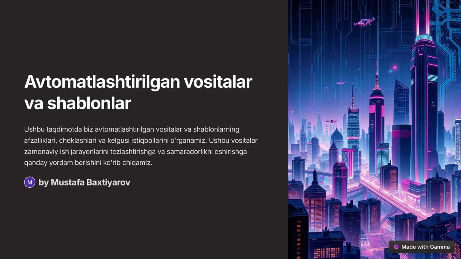 Avtomatlashtirilgan vositalar va shablonlar