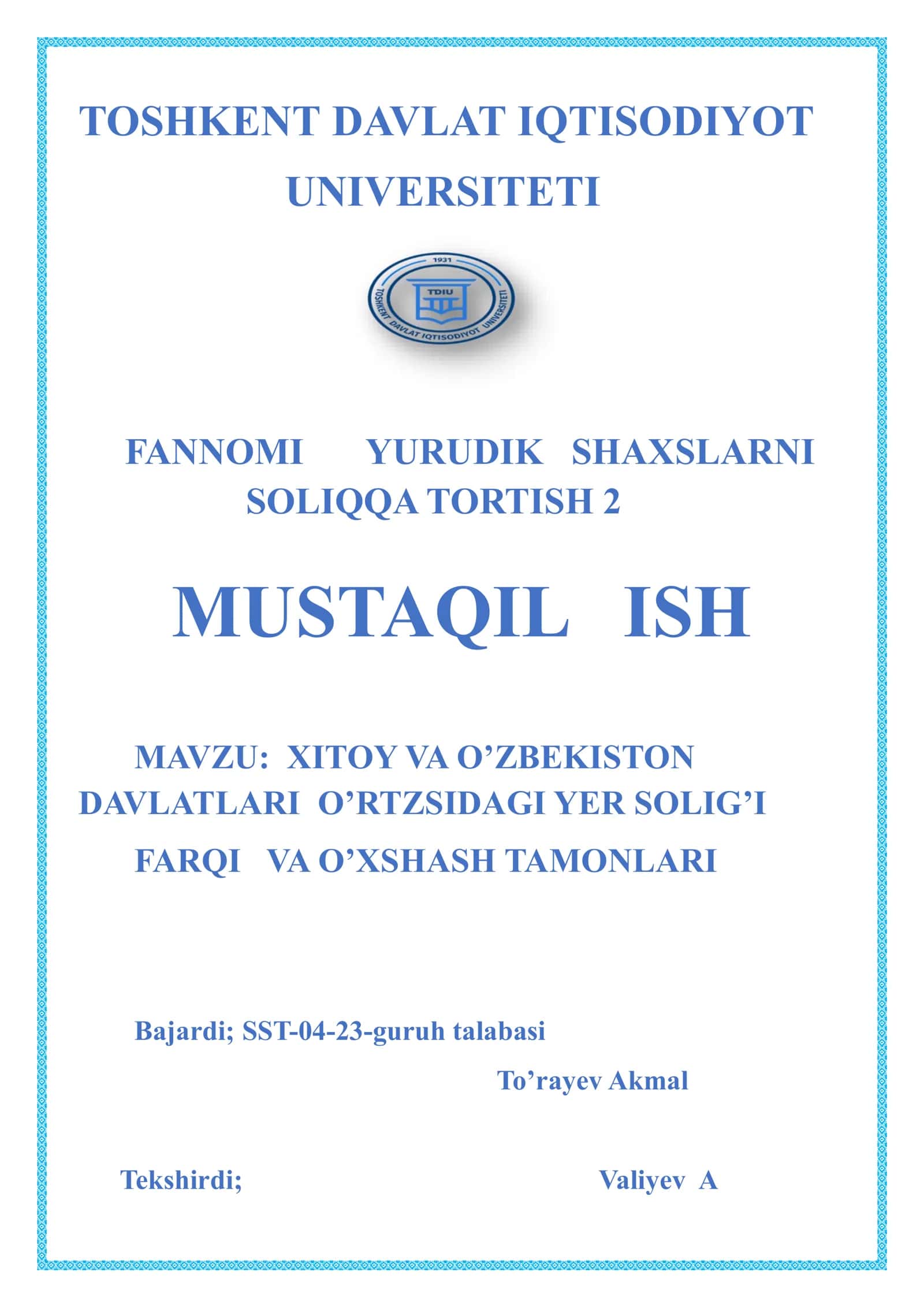 XITOY VA O’ZBEKISTON DAVLATLARI O’RTZSIDAGI YER SOLIG’I FARQI VA O’XSHASH TAMONLARI