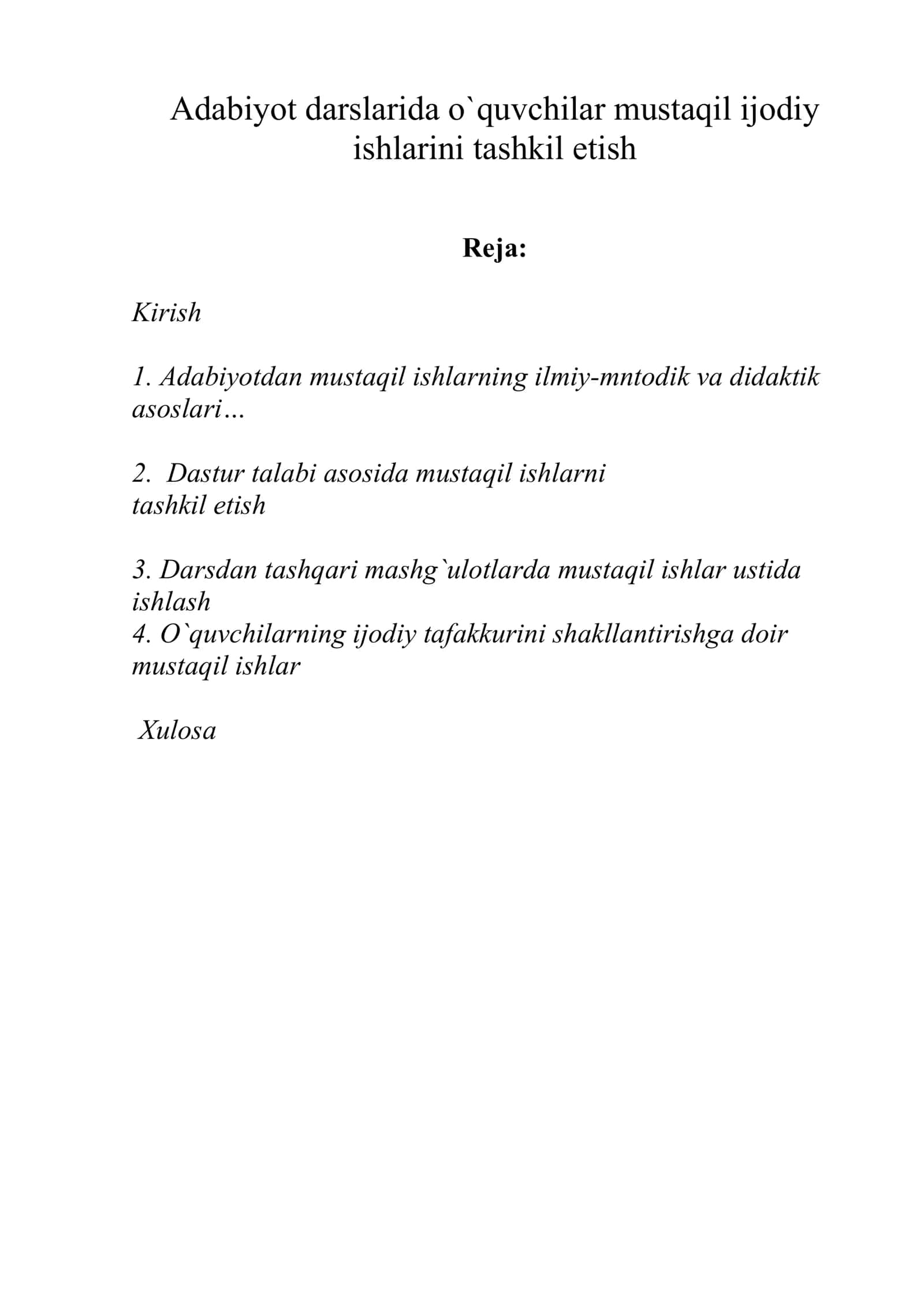 Adabiyot darslarida o`quvchilar mustaqil ijodiy ishlarini tashkil etish