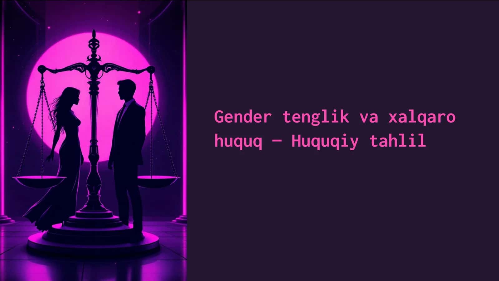 Gender tenglik va xalqaro huquq — Huquqiy tahlil
