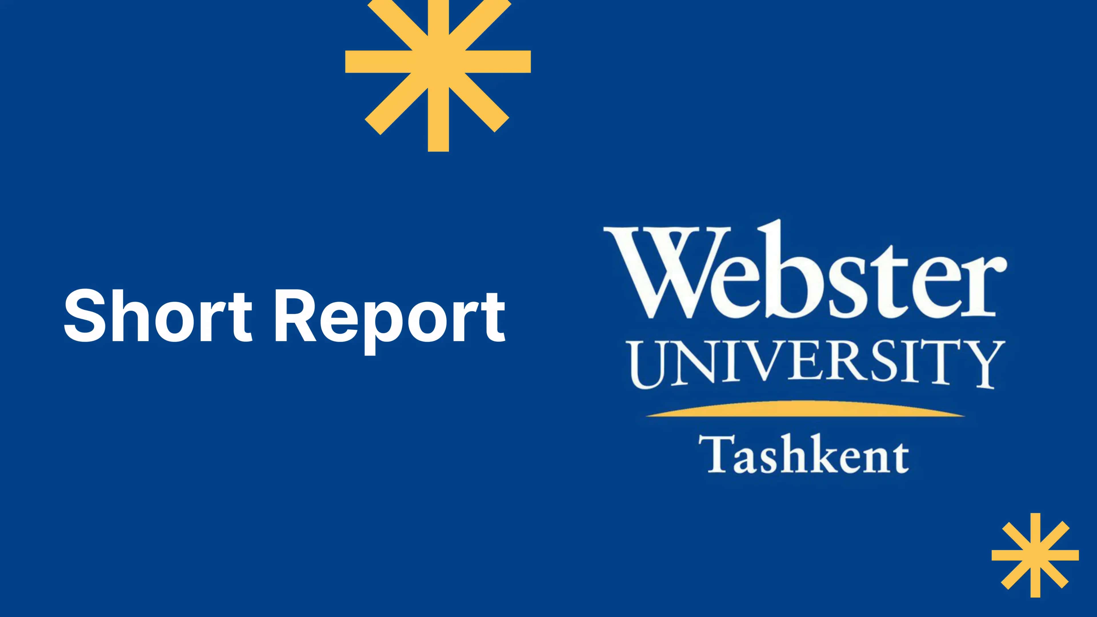 Short report . Webster University Tashkent