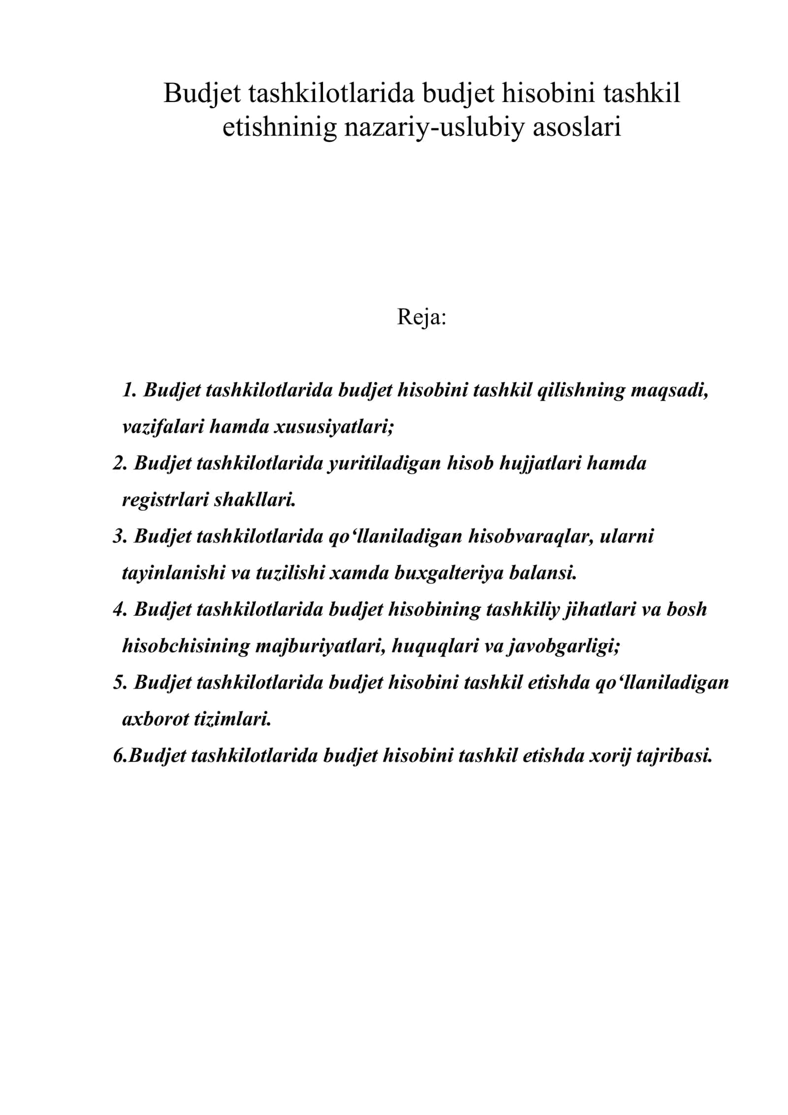 Budjet tashkilotlarida budjet hisobini tashkil etishninig nazariy-uslubiy asoslari