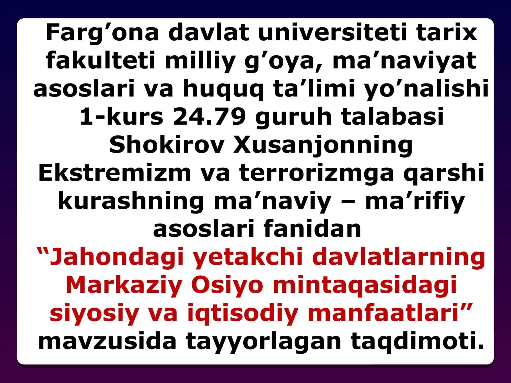 Jahondagi yetakchi davlatlarning Markaziy Osiyo mintaqasidagi siyosiy va iqtisodiy manfaatlari