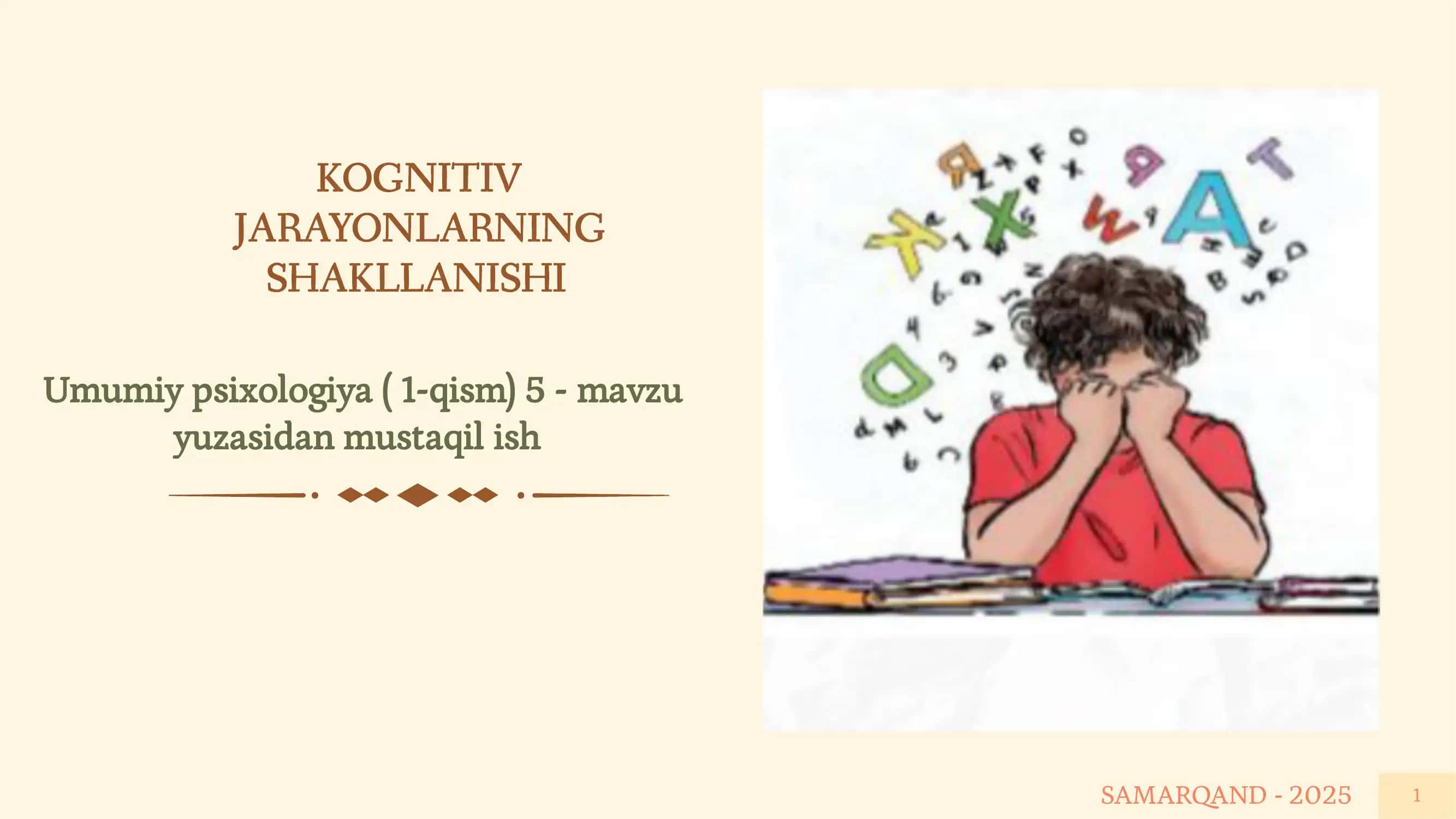 Kognitiv jarayonlarning shakkllanishi umumiy psixologiya ( 1-qism)