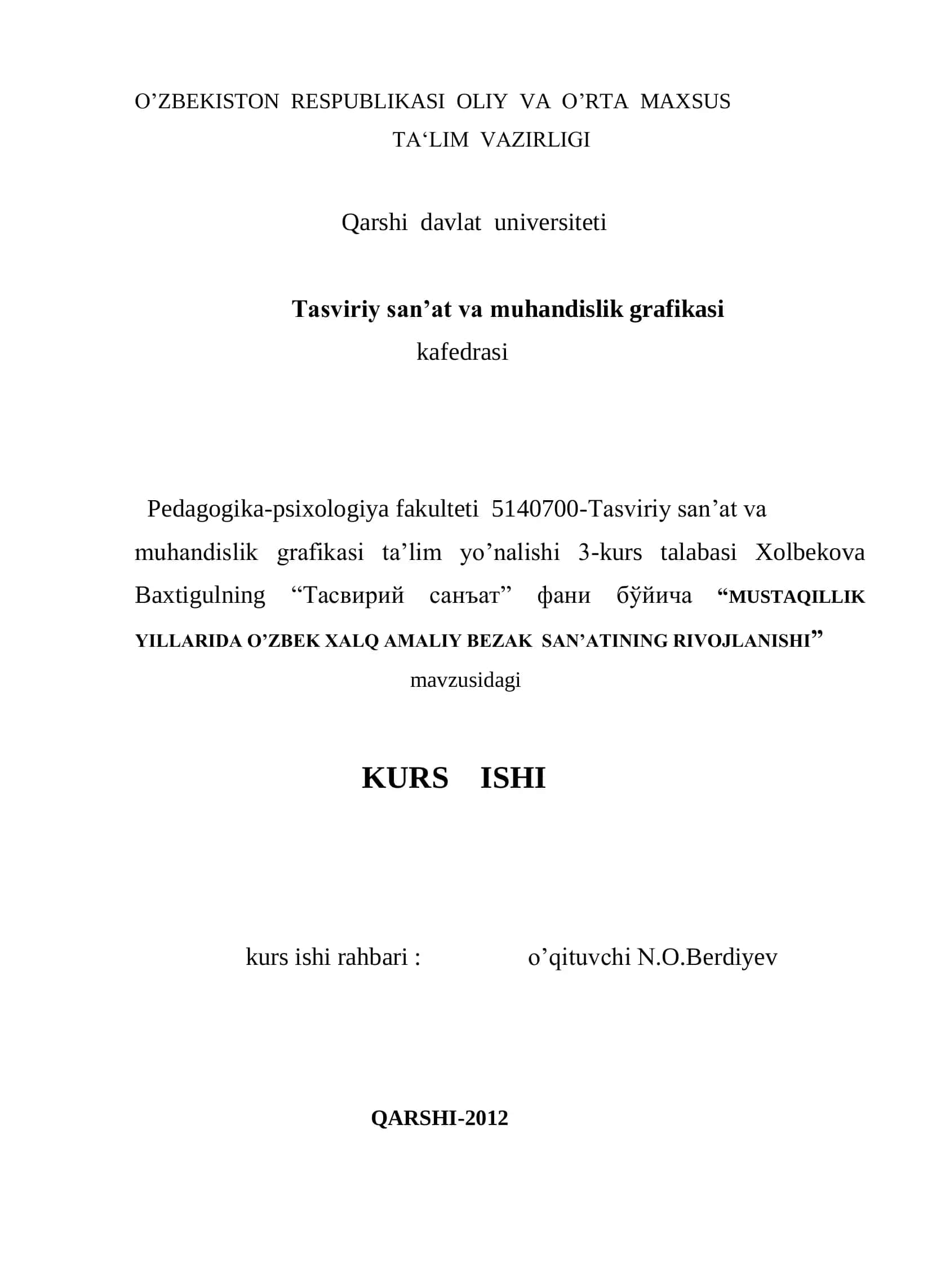 MUSTAQILLIK YILLARIDA O’ZBEK XALQ AMALIY BEZAK SAN’ATINING RIVOJLANISHI