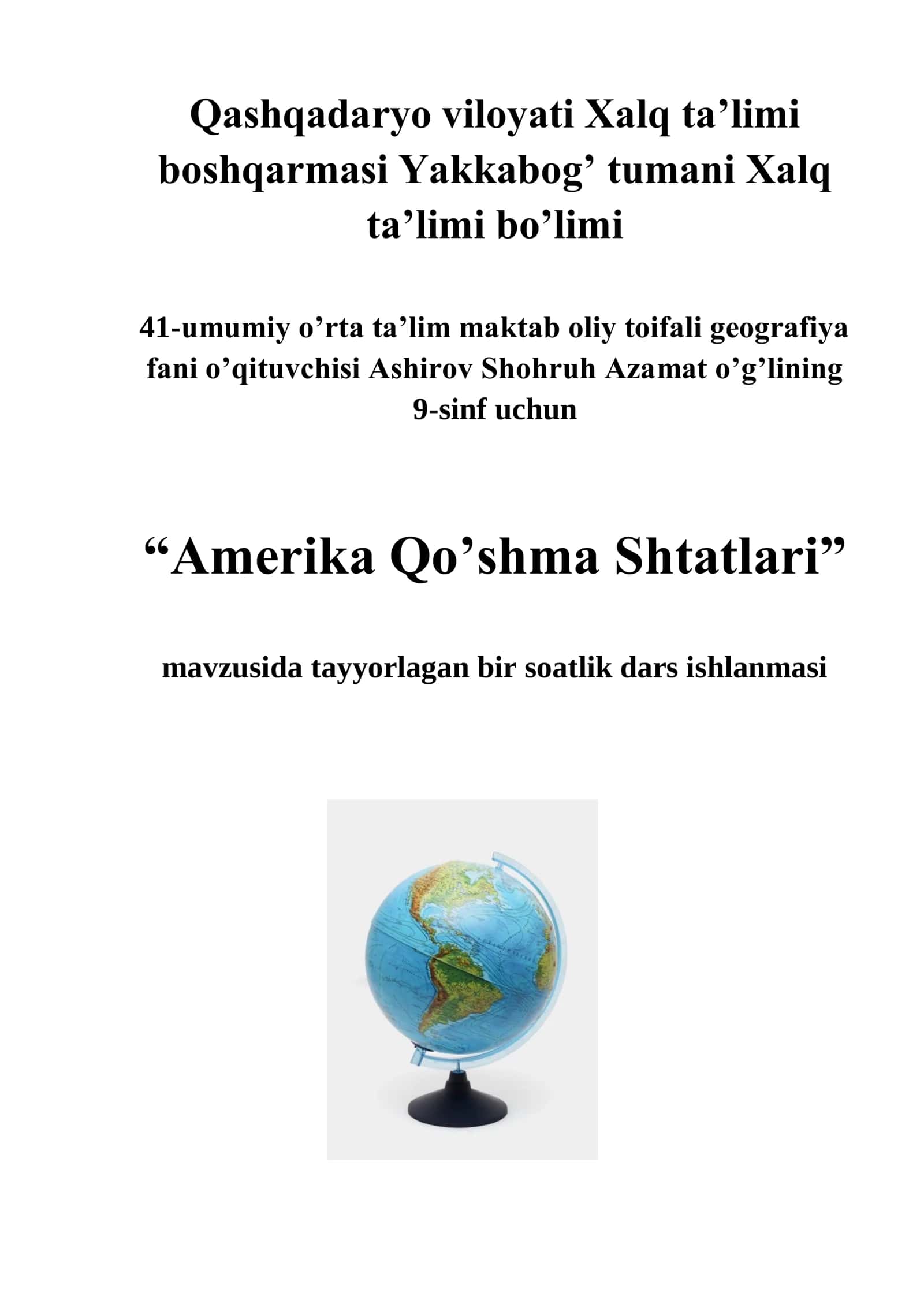 9-sinf Geografiya fanidan Amerika Qo'shma Shtatlari mavzusida ochiq dars ishlanma