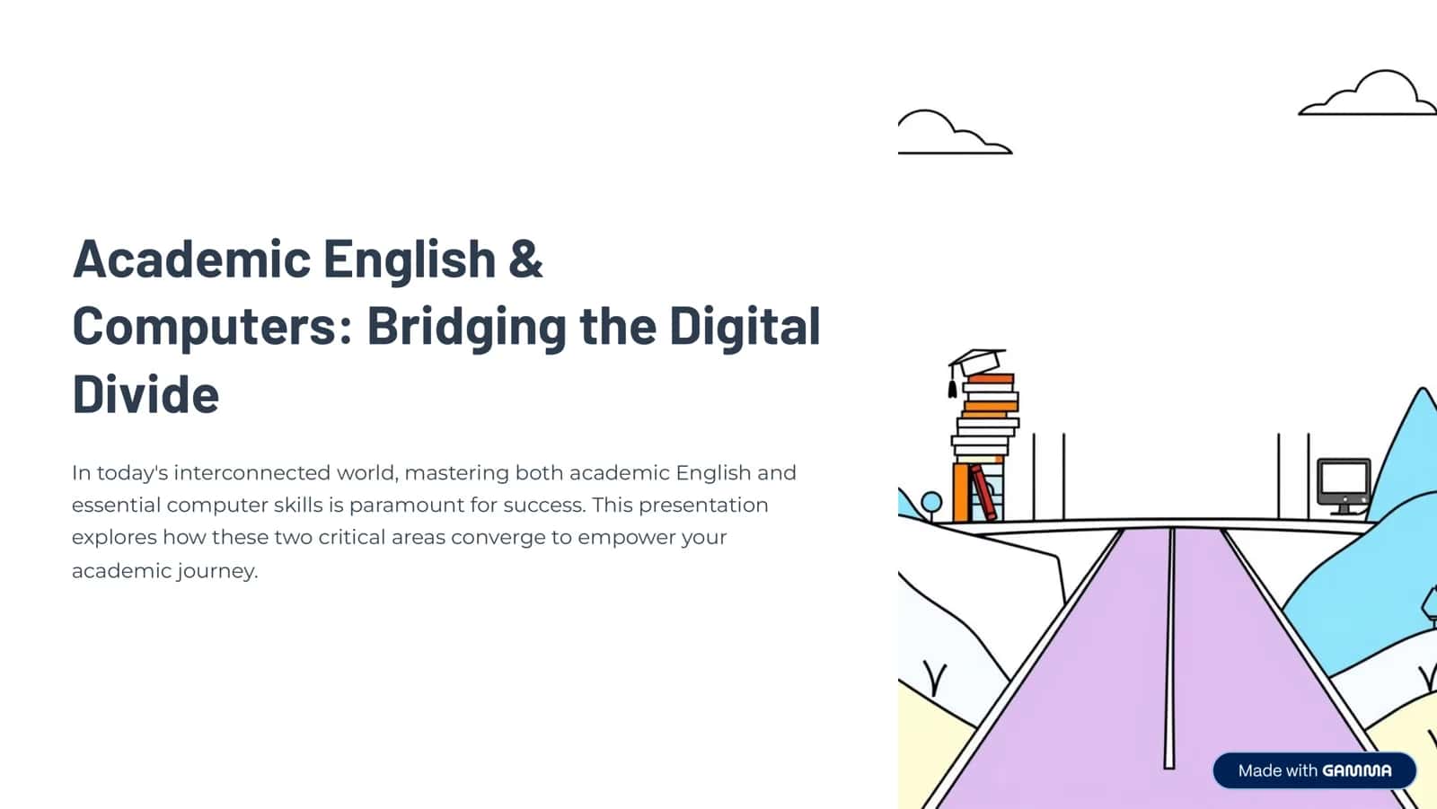 Academic English & Computers: Bridging the Digital Divide