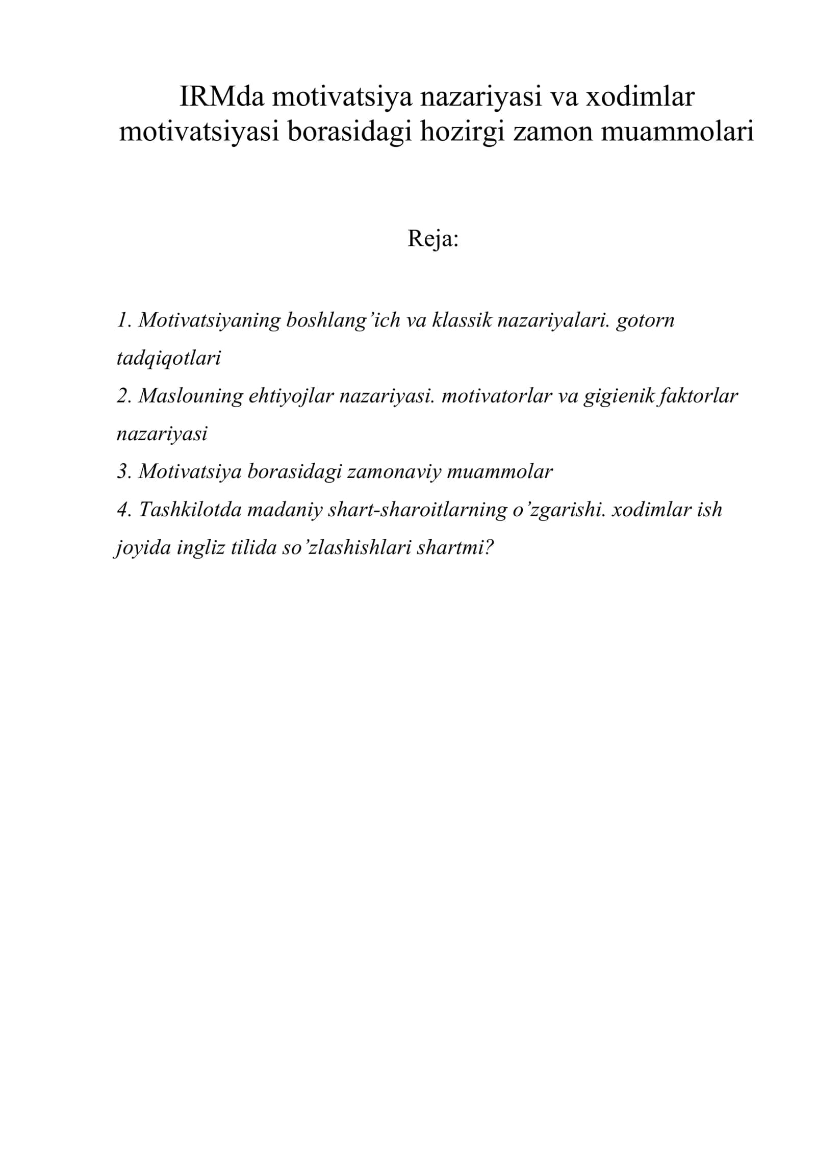 IRMda motivatsiya nazariyasi va xodimlar motivatsiyasi borasidagi hozirgi zamon muammolari
