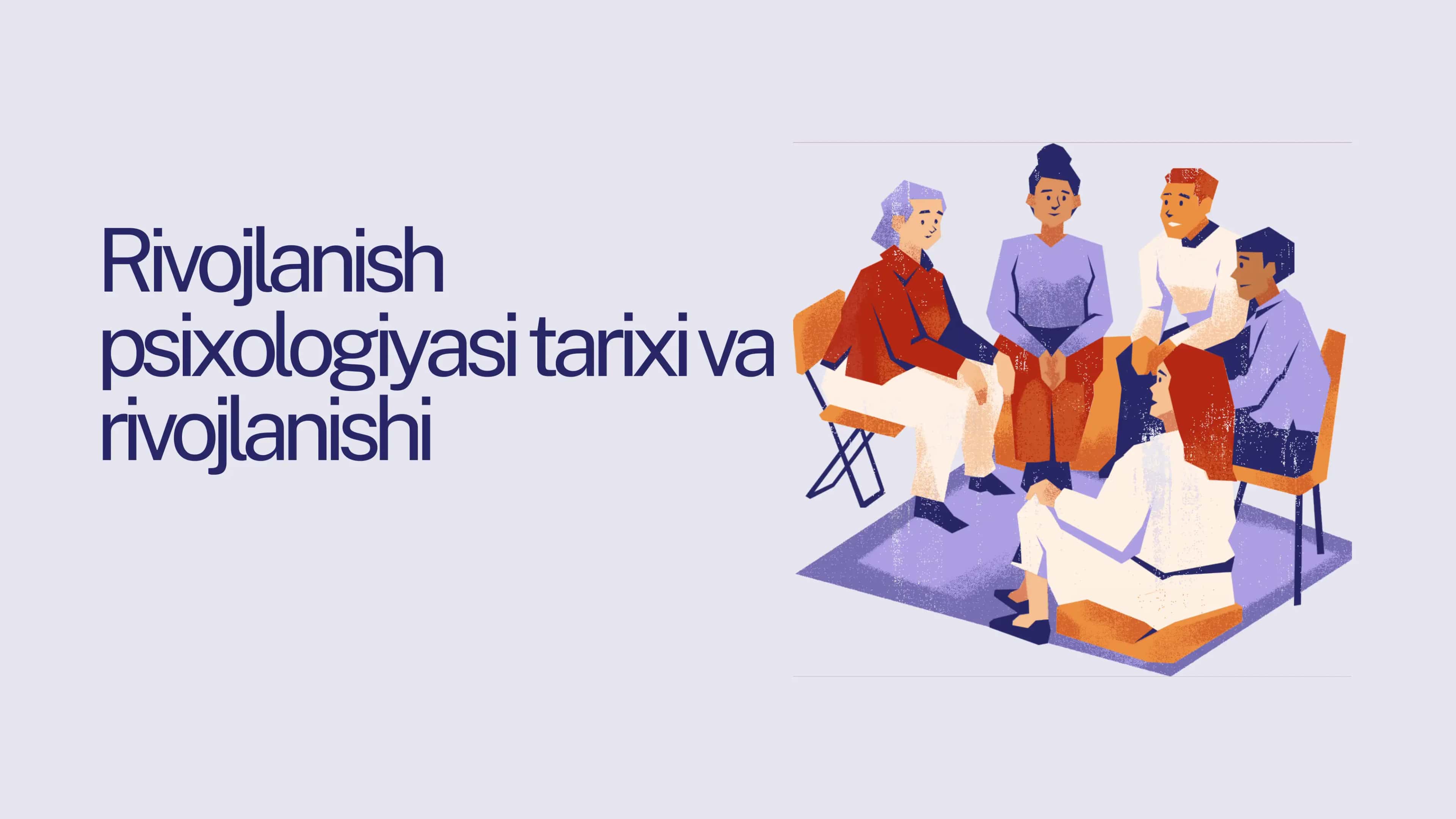 Rivojlanish psixologiyasi tarixi va rivojlanishi