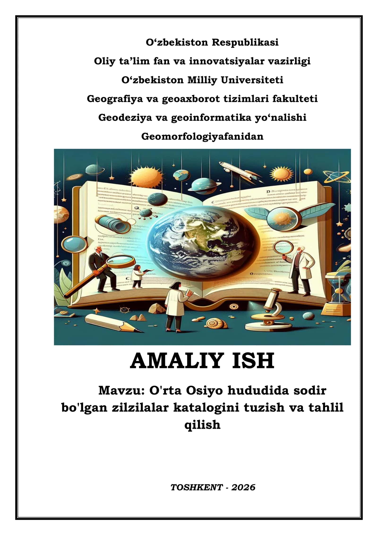 O'rta Osiyo hududida sodir bo'lgan zilzilalar katalogini tuzish va tahlil qilish