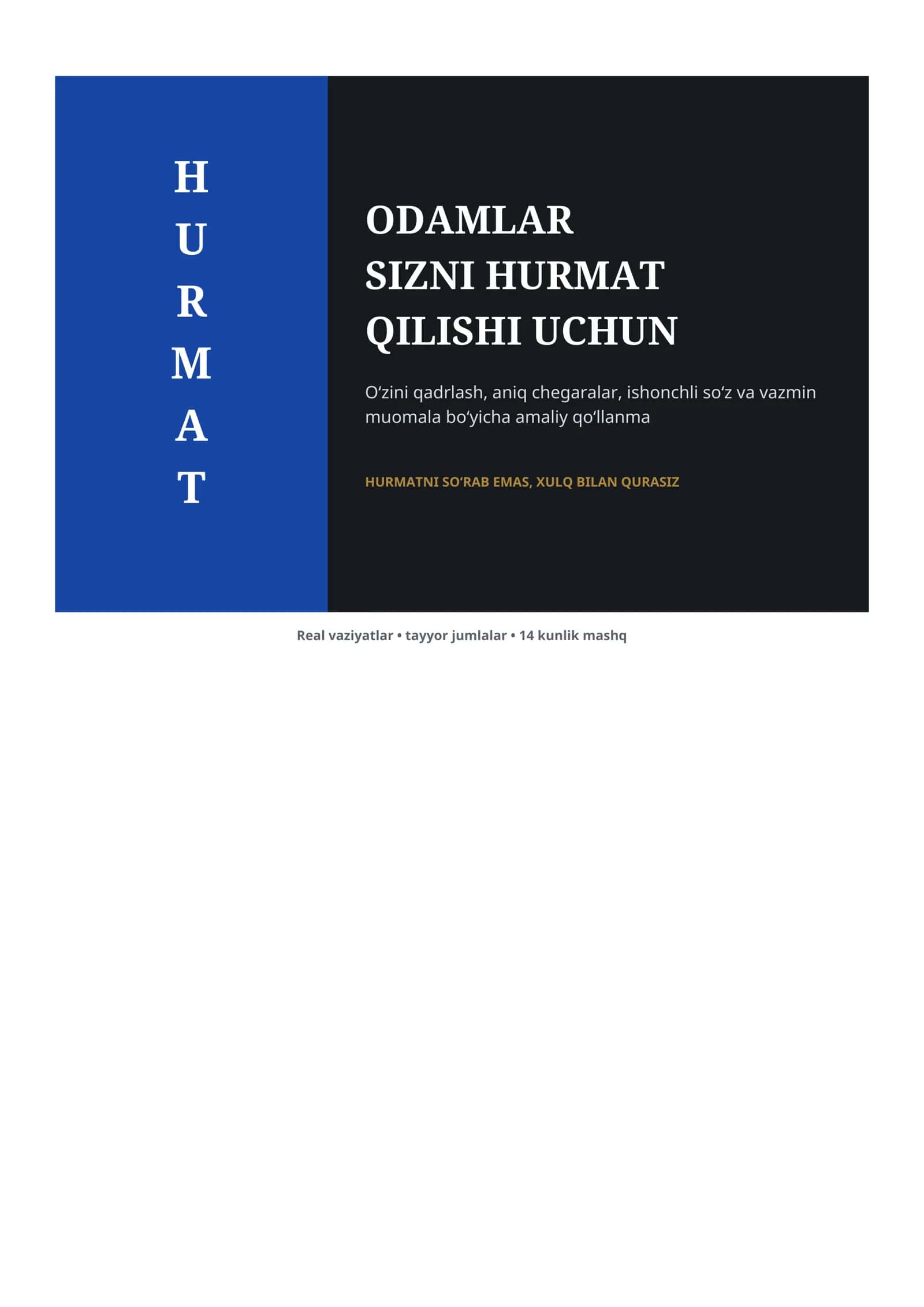 Odam sizni hurmat qilishi uchun