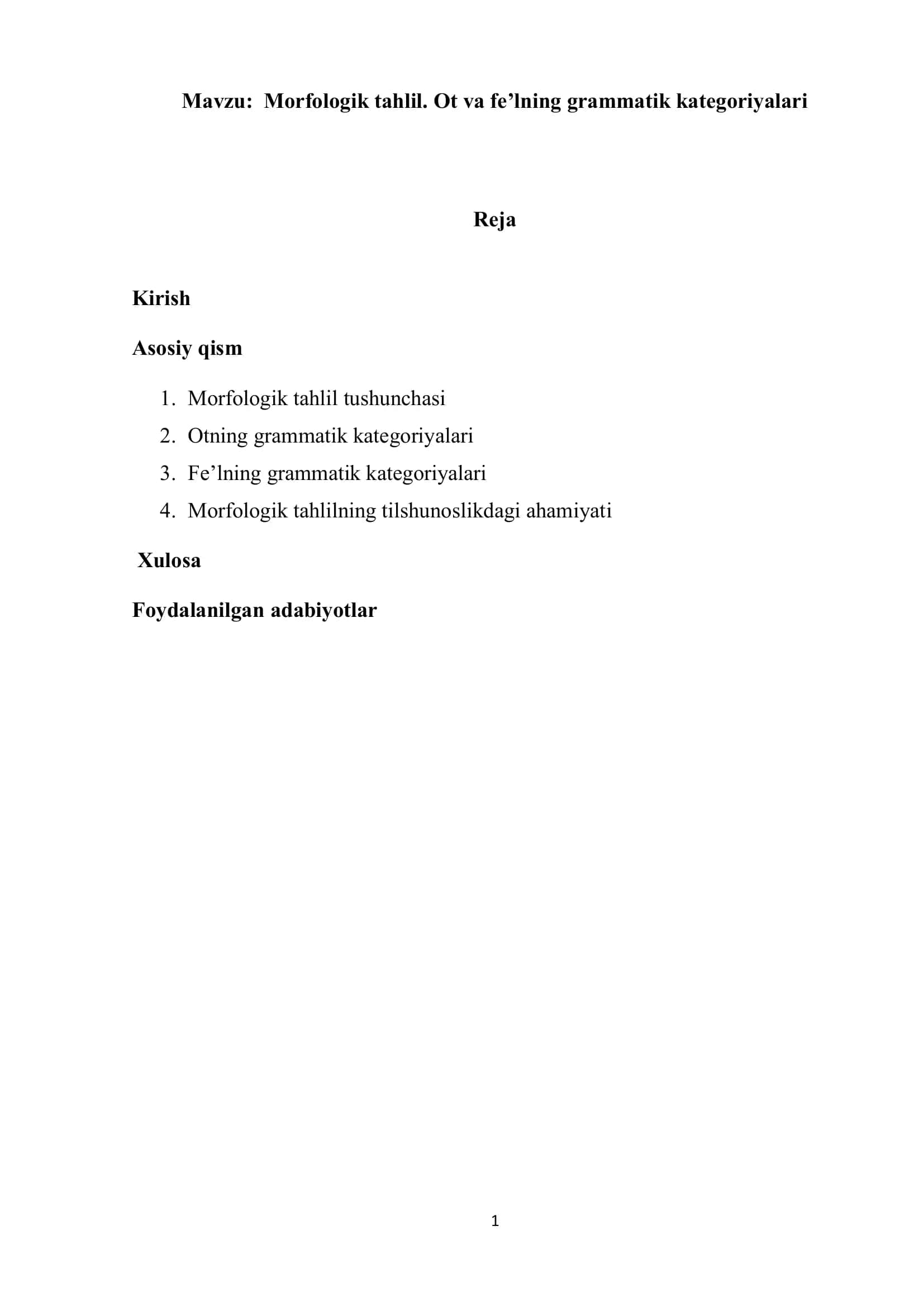 Morfologik tahlil. Ot va fe’lning grammatik kategoriyalari