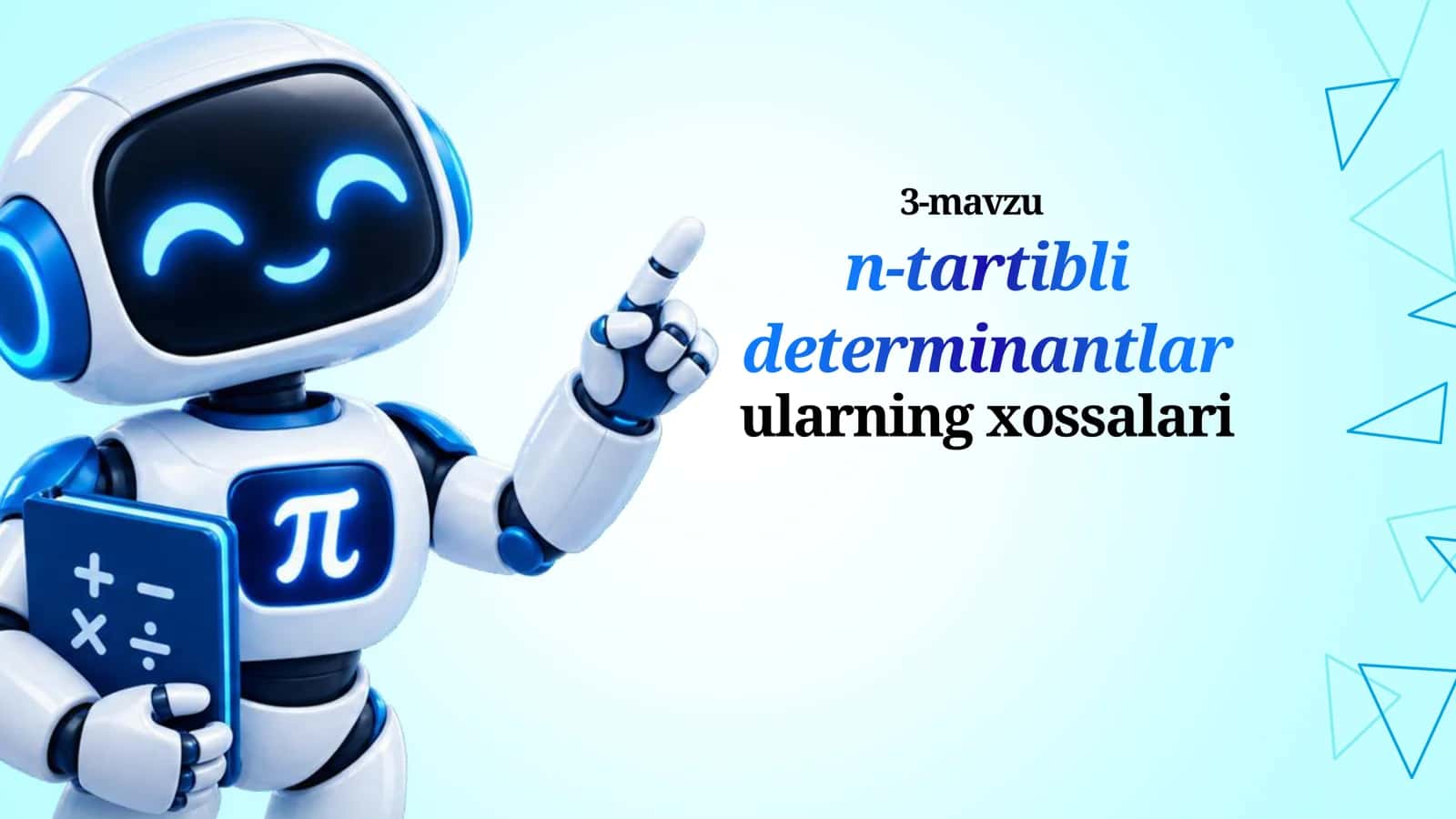 n-tartibli determinantlar va ularning xossalari