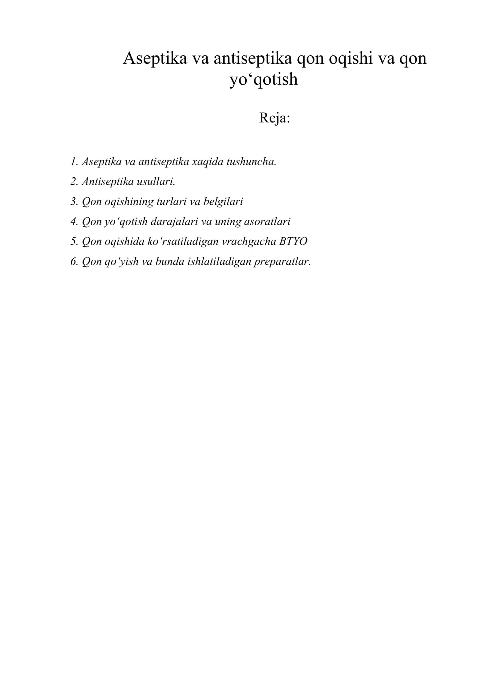 Aseptika va antiseptika qon oqishi va qon yo‘qotish
