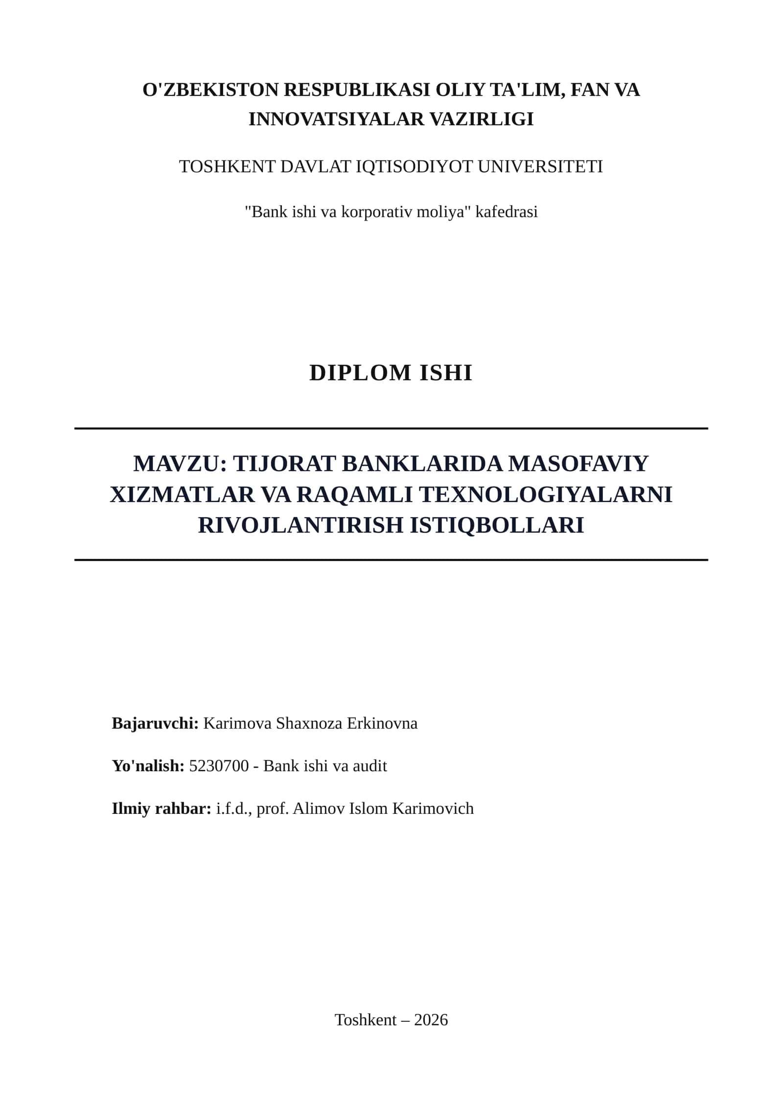 DIPLOM ISHI TIJORAT BANKLARIDA MASOFAVIY XIZMATLAR VA RAQAMLI TEXNOLOGIYALARNI RIVOJLANTIRISH ISTIQBOLLARI