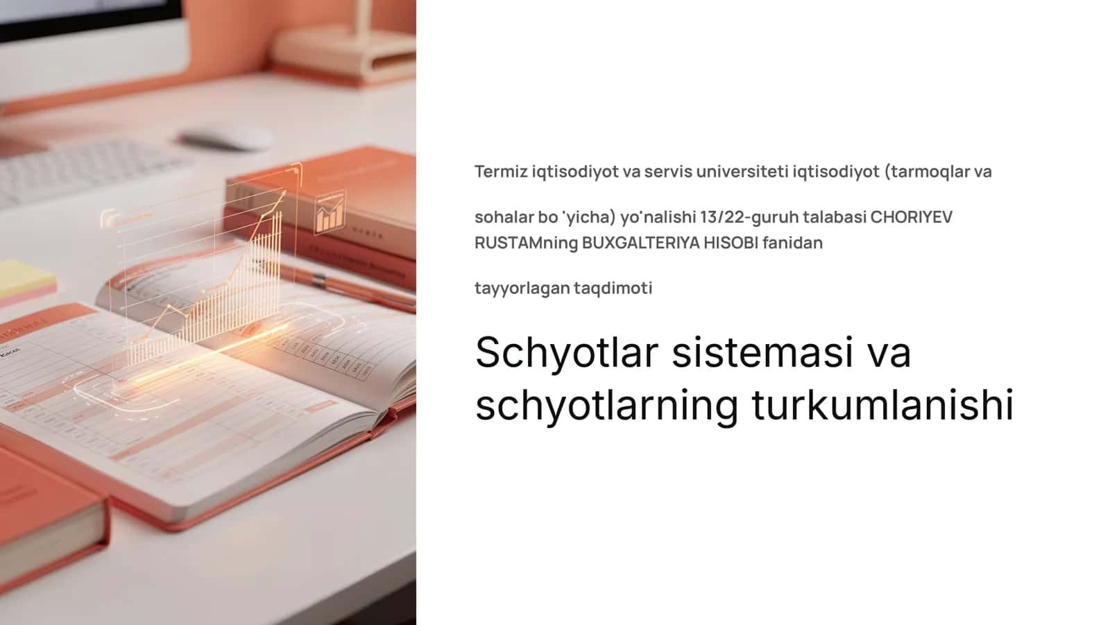 Schyotlar sistemasi va  Schyotlar sistemasi