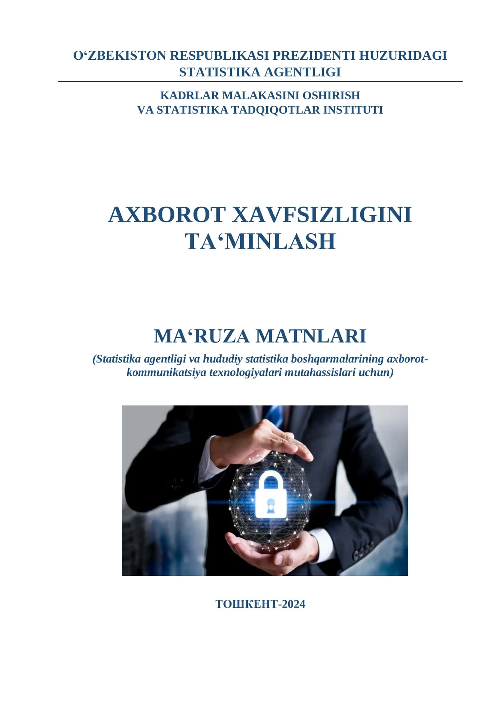 STATISTIKA AGENTLIGI KADRLAR MALAKASINI OSHIRISH VA STATISTIKA TADQIQOTLAR INSTITUTI