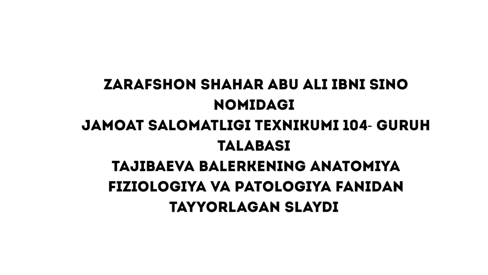 Anatomiya fiziologiya va patologiya fanidan slayd