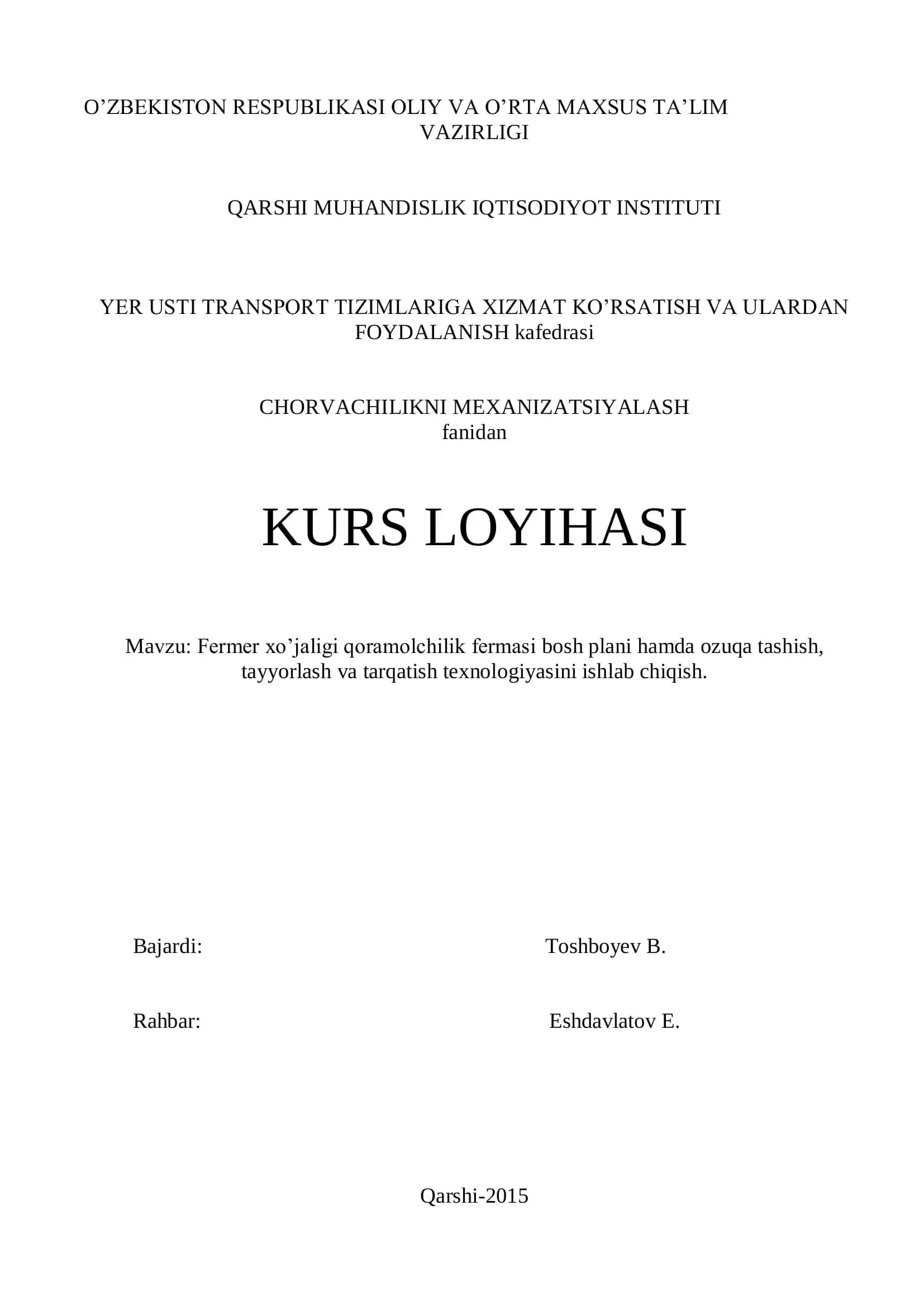 Fermer xo’jaligi qoramolchilik fermasi bosh plani hamda ozuqa tashish, tayyorlash va tarqatish texnologiyasini ishlab chiqish