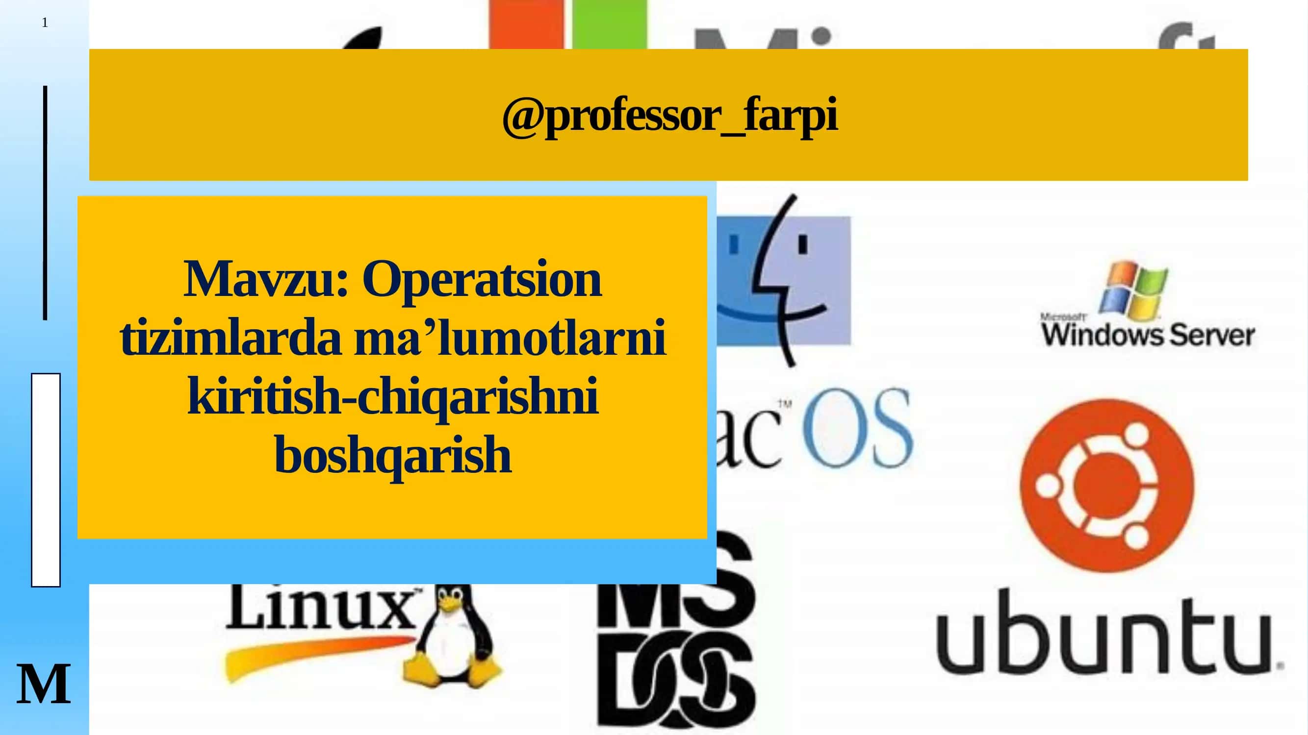 Operatsion tizimlarda ma’lumotlarni kiritish-chiqarishni boshqarish