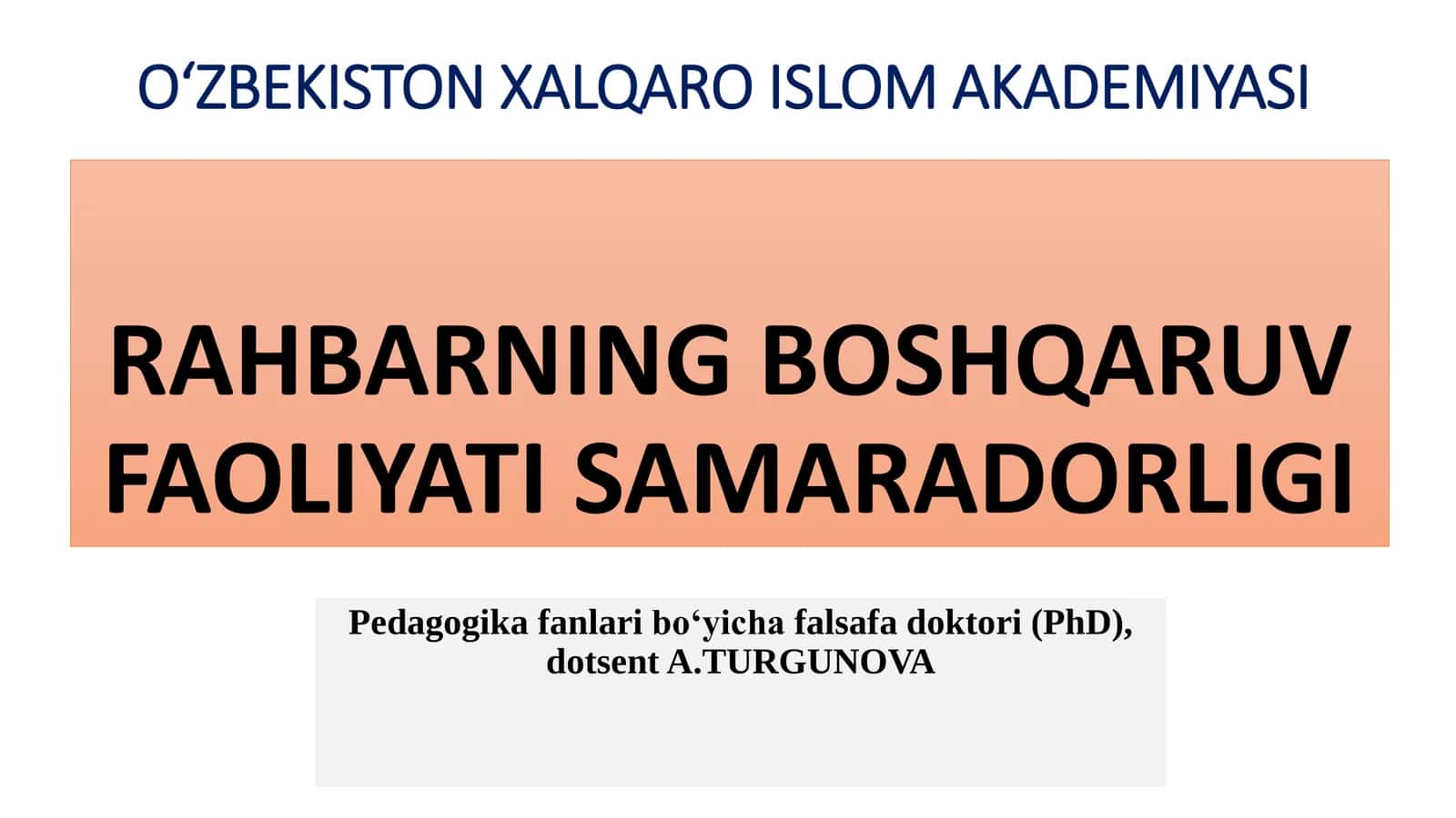 RAHBARNING BOSHQARUV FAOLIYATI SAMARADORLIGI