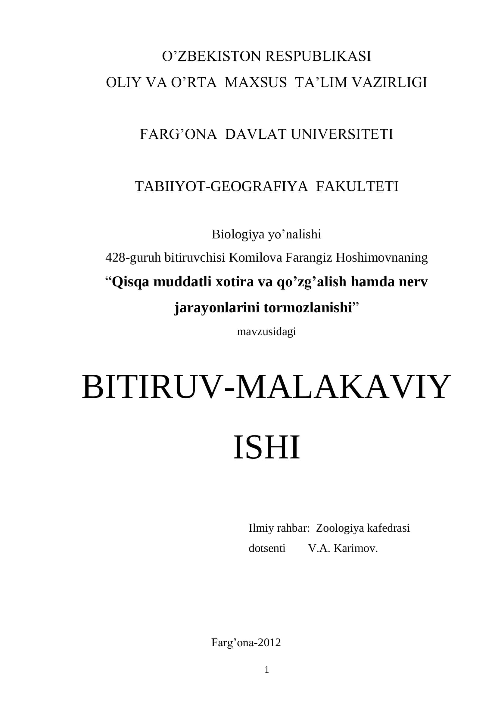 Qisqa muddatli xotira va qo’zg’alish hamda nerv jarayonlarini tormozlanishi