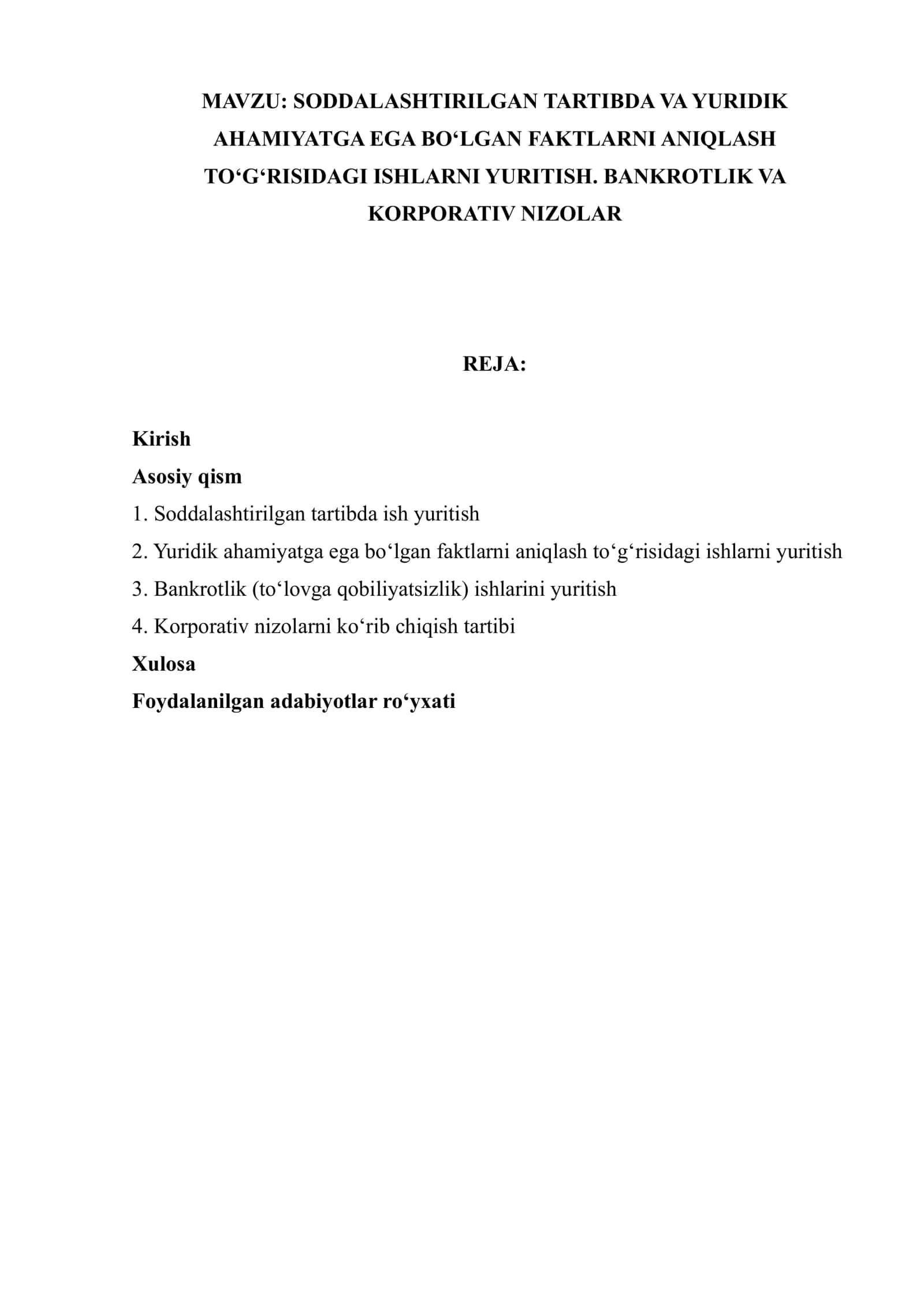 SODDALASHTIRILGAN TARTIBDA VA YURIDIK AHAMIYATGA EGA BO‘LGAN FAKTLARNI ANIQLASH TO‘G‘RISIDAGI ISHLARNI YURITISH. BANKROTLIK VA KORPORATIV NIZOLAR