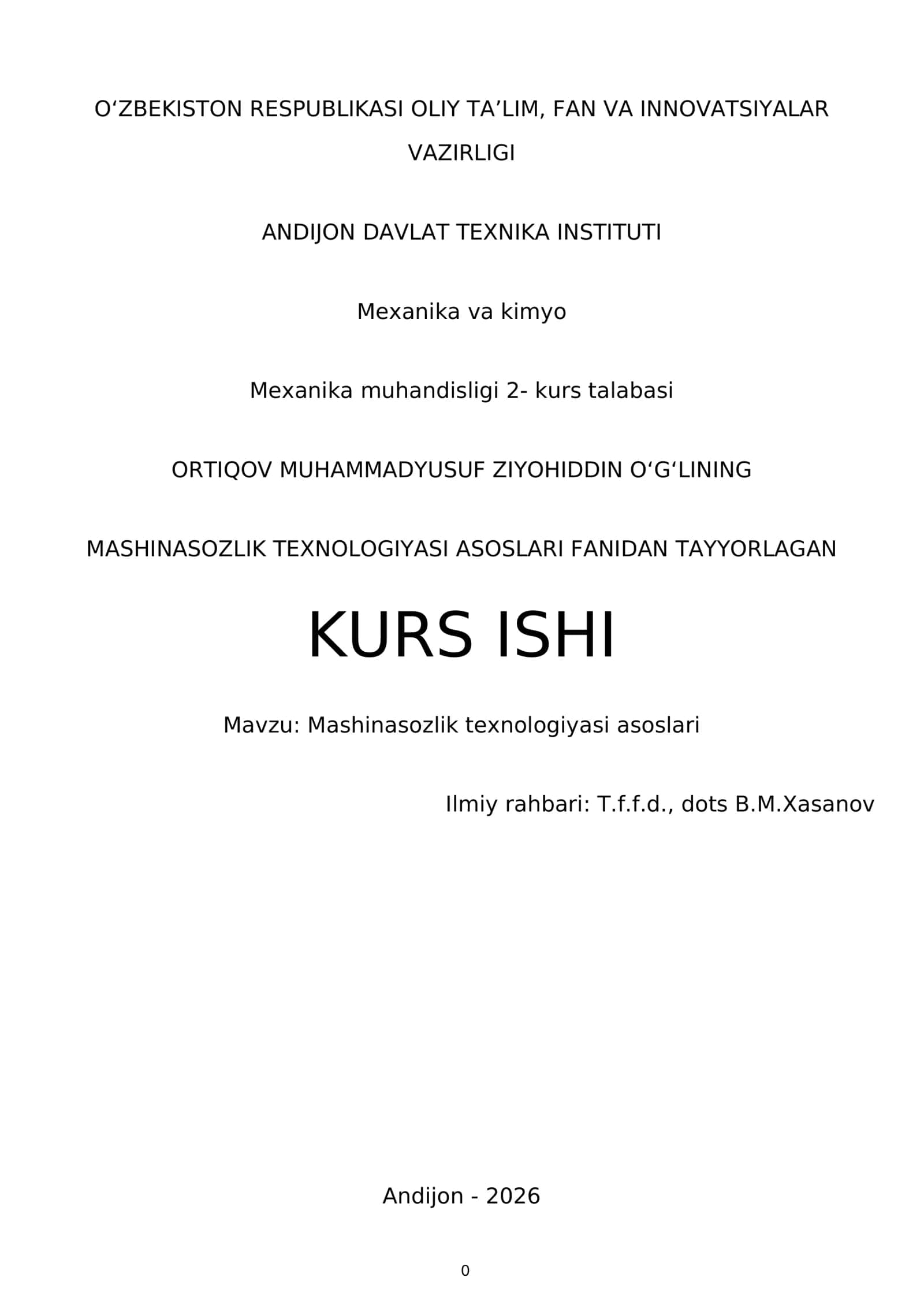 MASHINASOZLIK TEXNOLOGIYASI ASOSLARI FANIDAN TAYYORLAGAN KURS ISHI