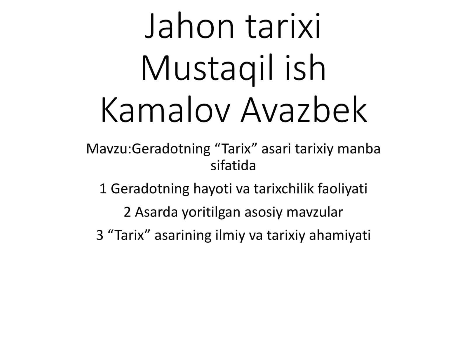 Geradotning “Tarix” asari tarixiy manba sifatida
