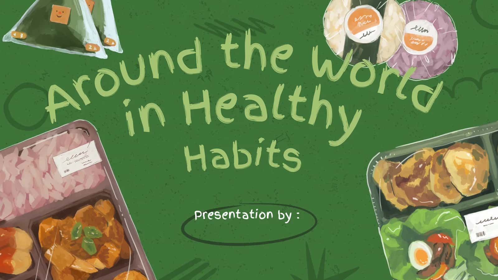 Habits in Healthy Around the World