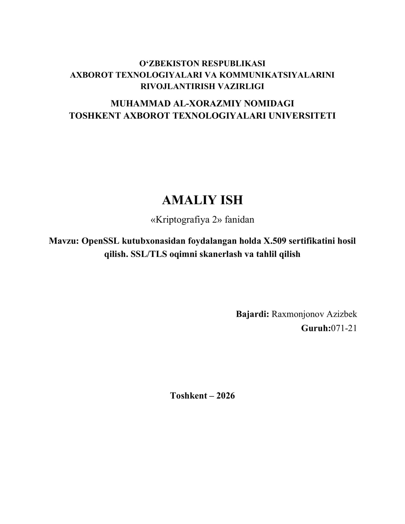 Kriptografiya 2 - OpenSSL kutubxonasidan foydalangan holda X.509 sertifikatini hosil qilish