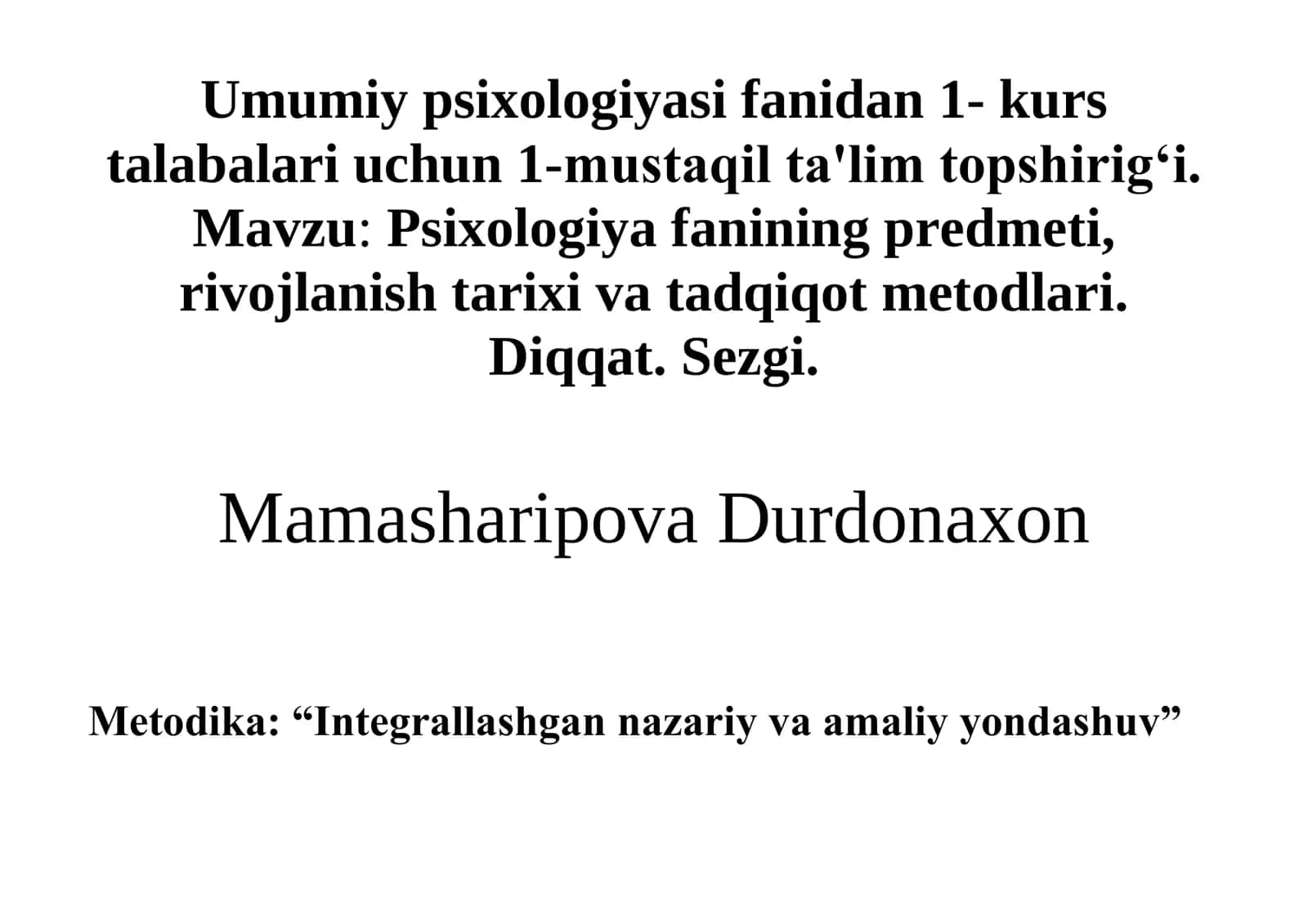 Umumiy psixologiyasi fanidan 1-kurs talabalari uchun 1-mustaqil ta'lim topshirigʻi