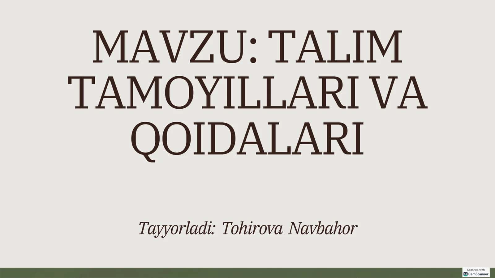 TALIM TAMOYILLARI VA QOIDALARI