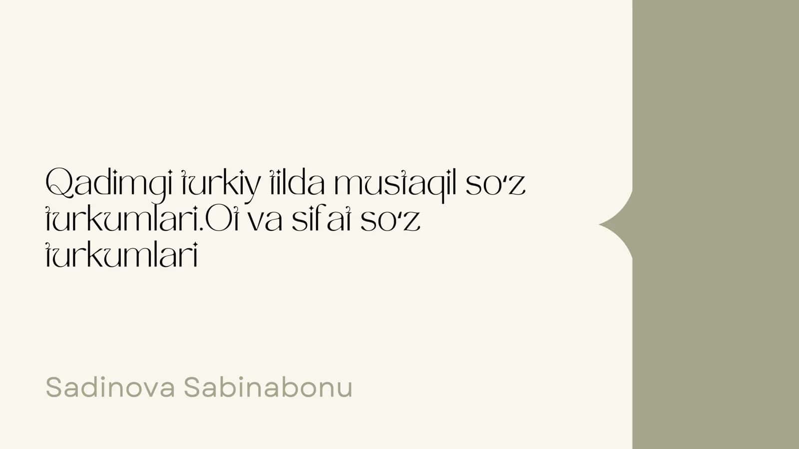 Qadimgi turkiy tilda mustaqil soʻz turkumlari