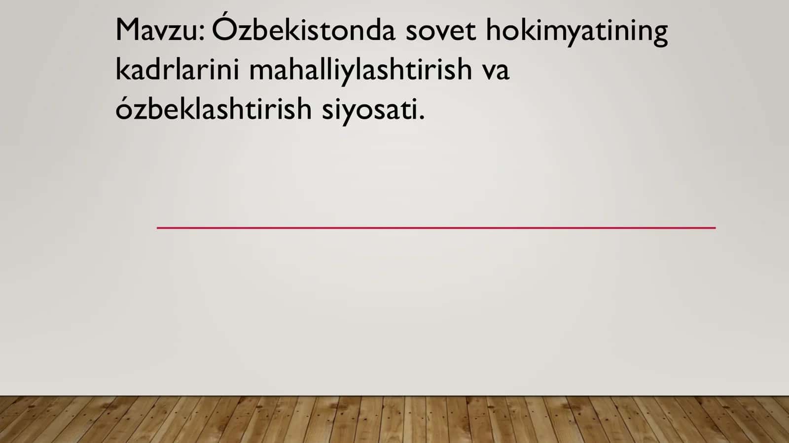 Ózbekistonda sovet hokimyatining kadrlarini mahalliylashtirish va ózbeklashtirish siyosati.