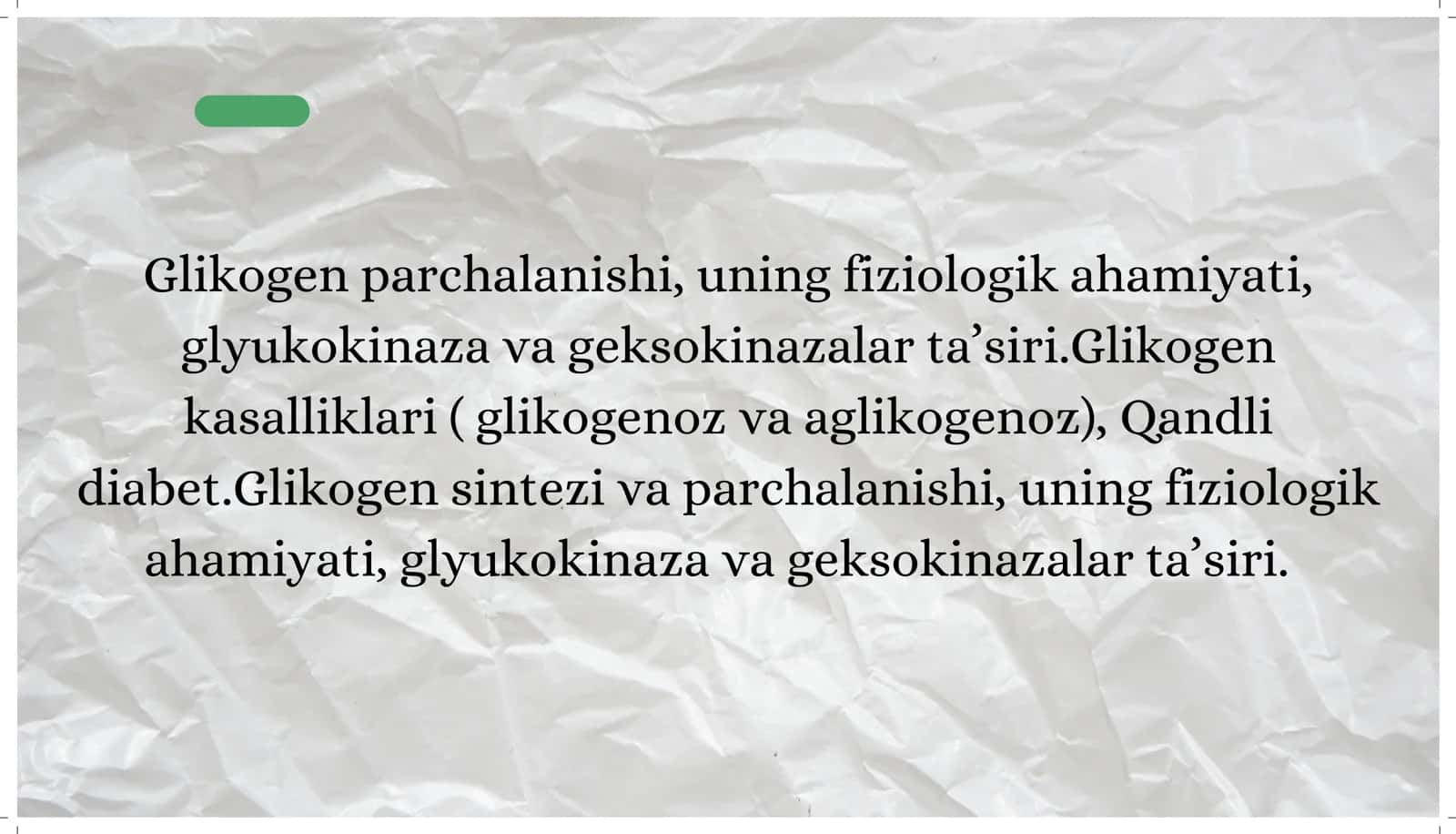 Glikogen sintezi (Glikogenez) va Parchalanishi (Glikogenoliz)