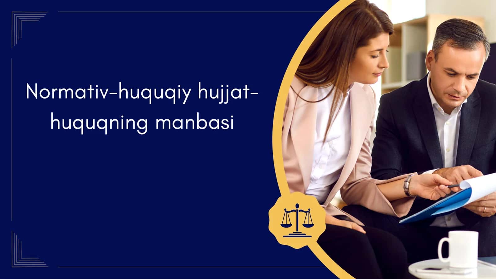 Normativ-huquqiy hujjathuquqning manbasi