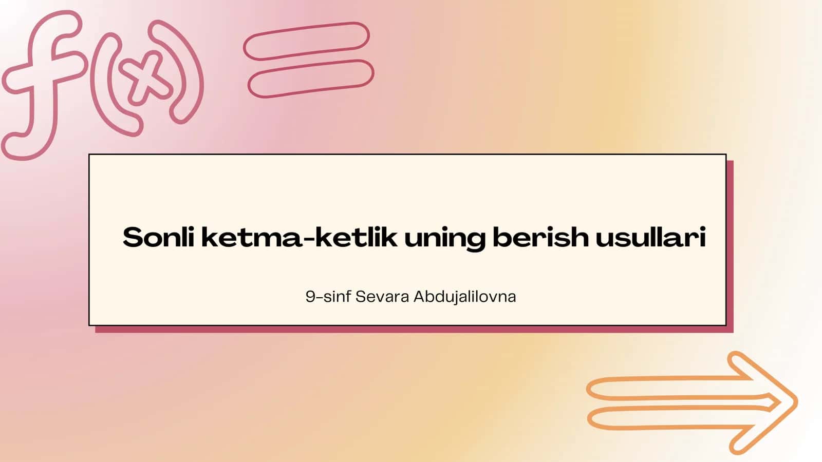 Sonli ketma-ketlik uning berish usullari