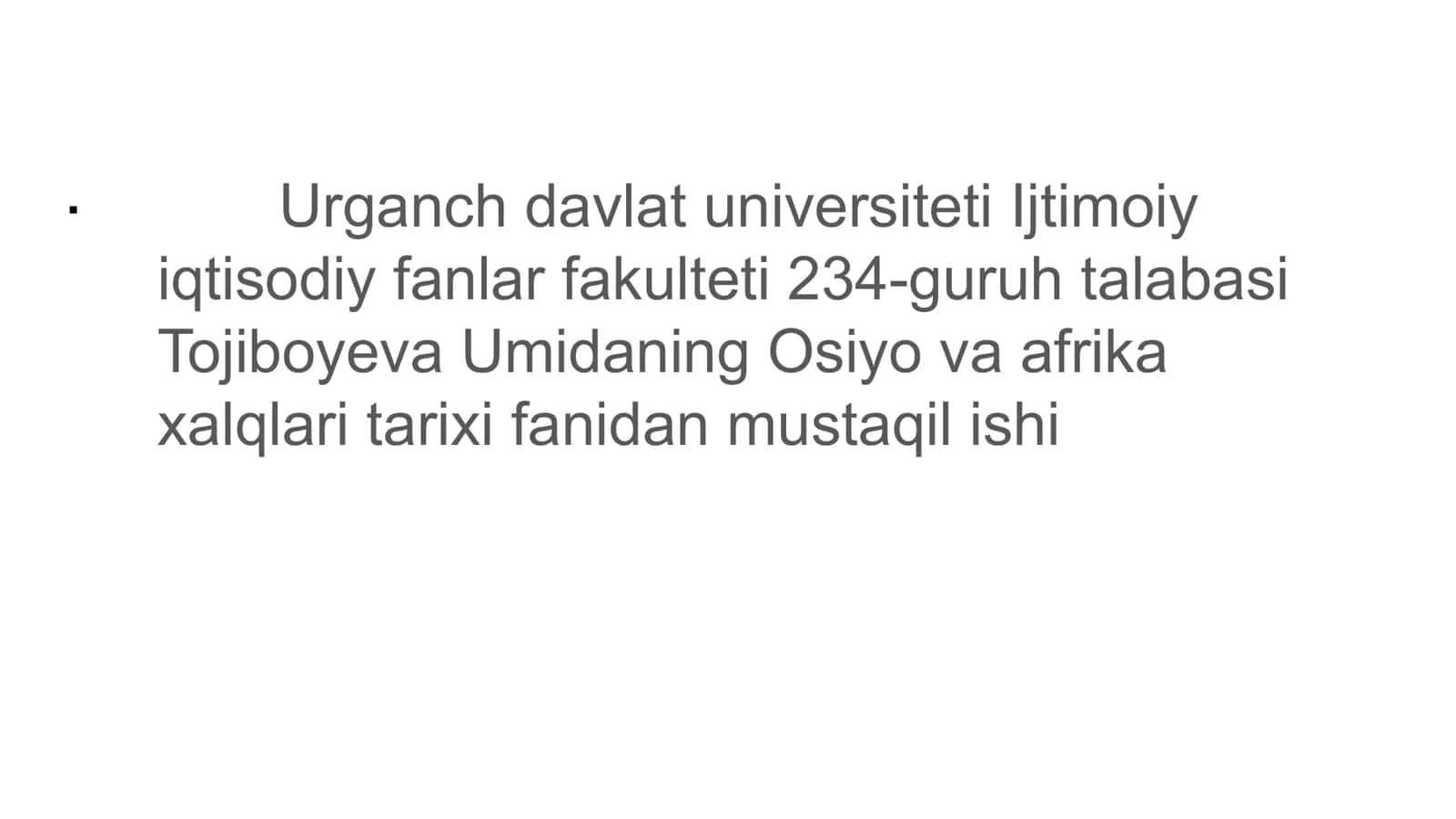 Osiyo va afrika xalqlari tarixi fanidan mustaqil ishi