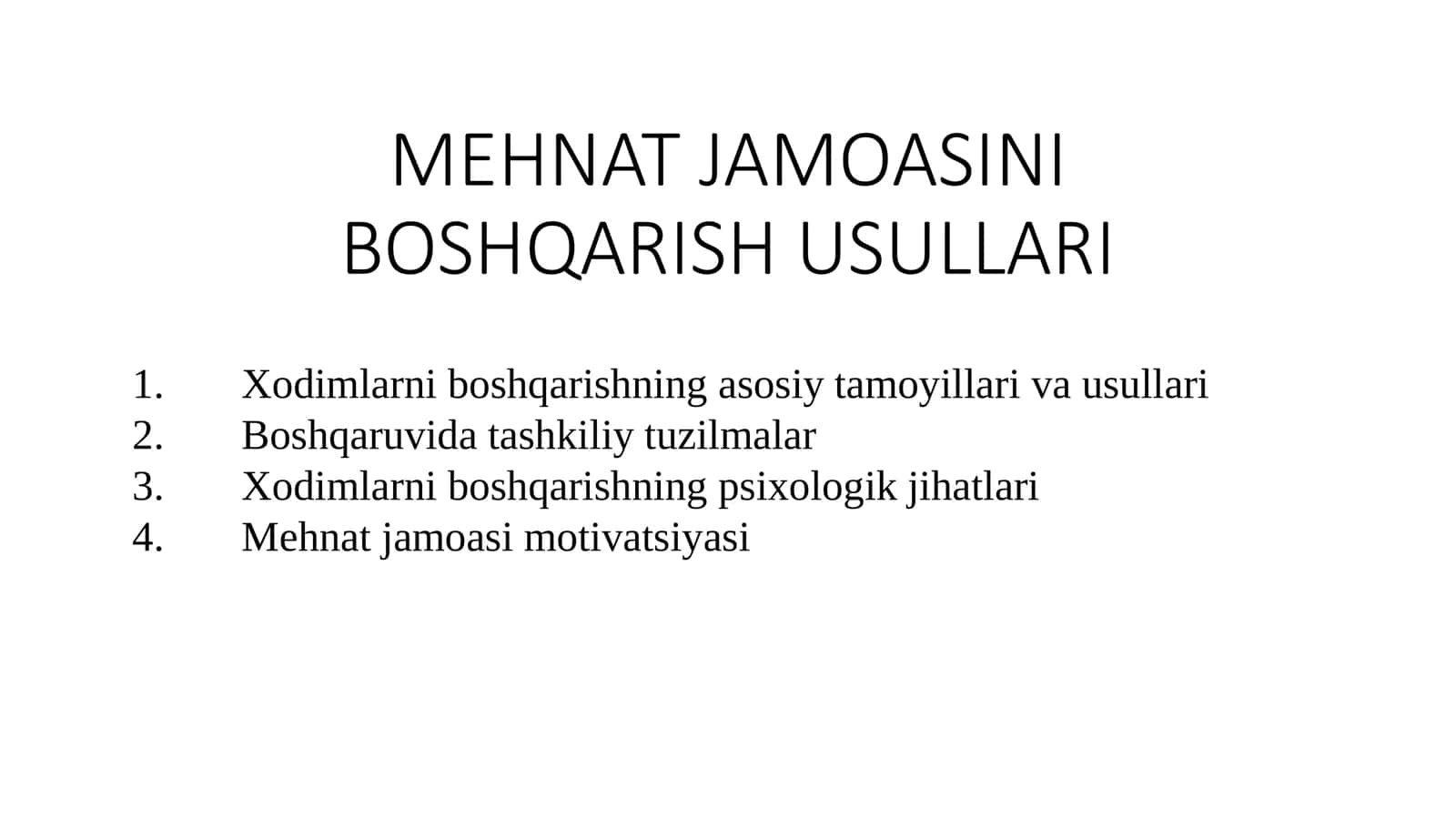 MEHNAT JAMOASINI BOSHQARISH USULLARI