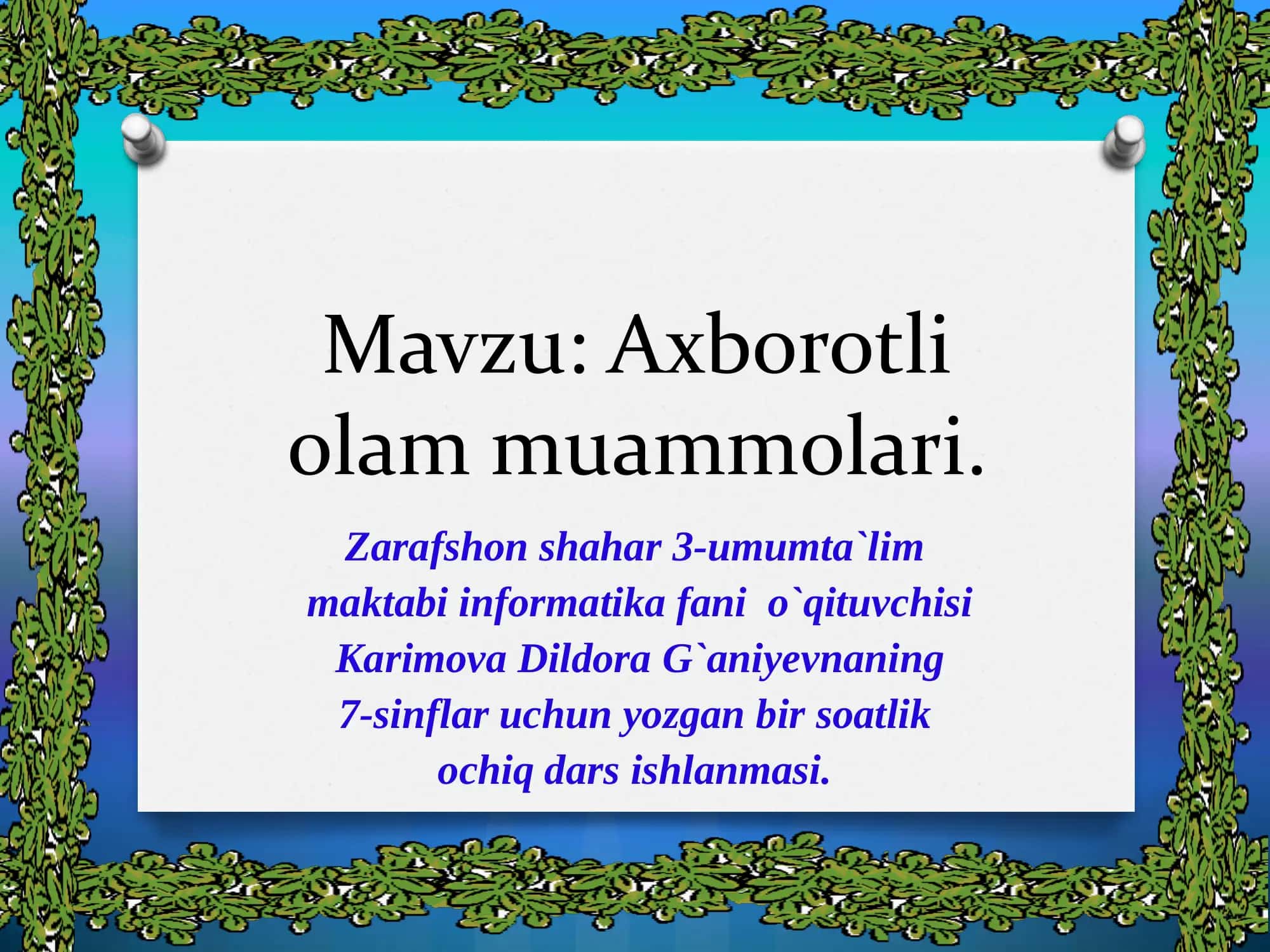 Axborotli olam muammolari