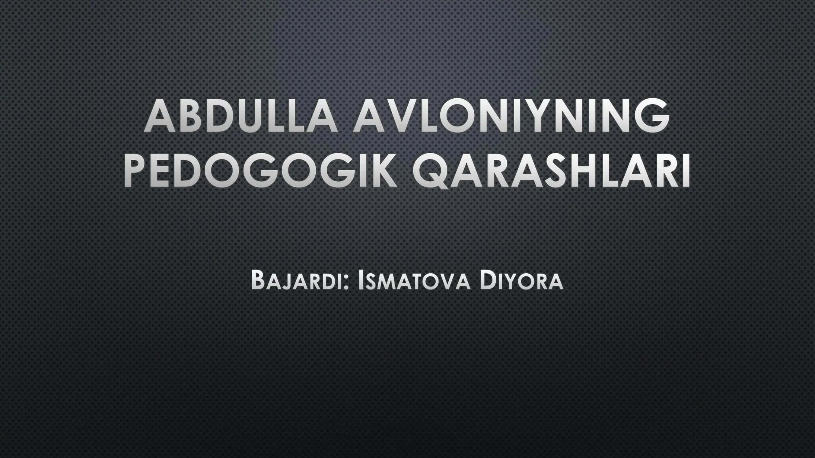 Abdulla Avloniyning pedogogik qarashlari