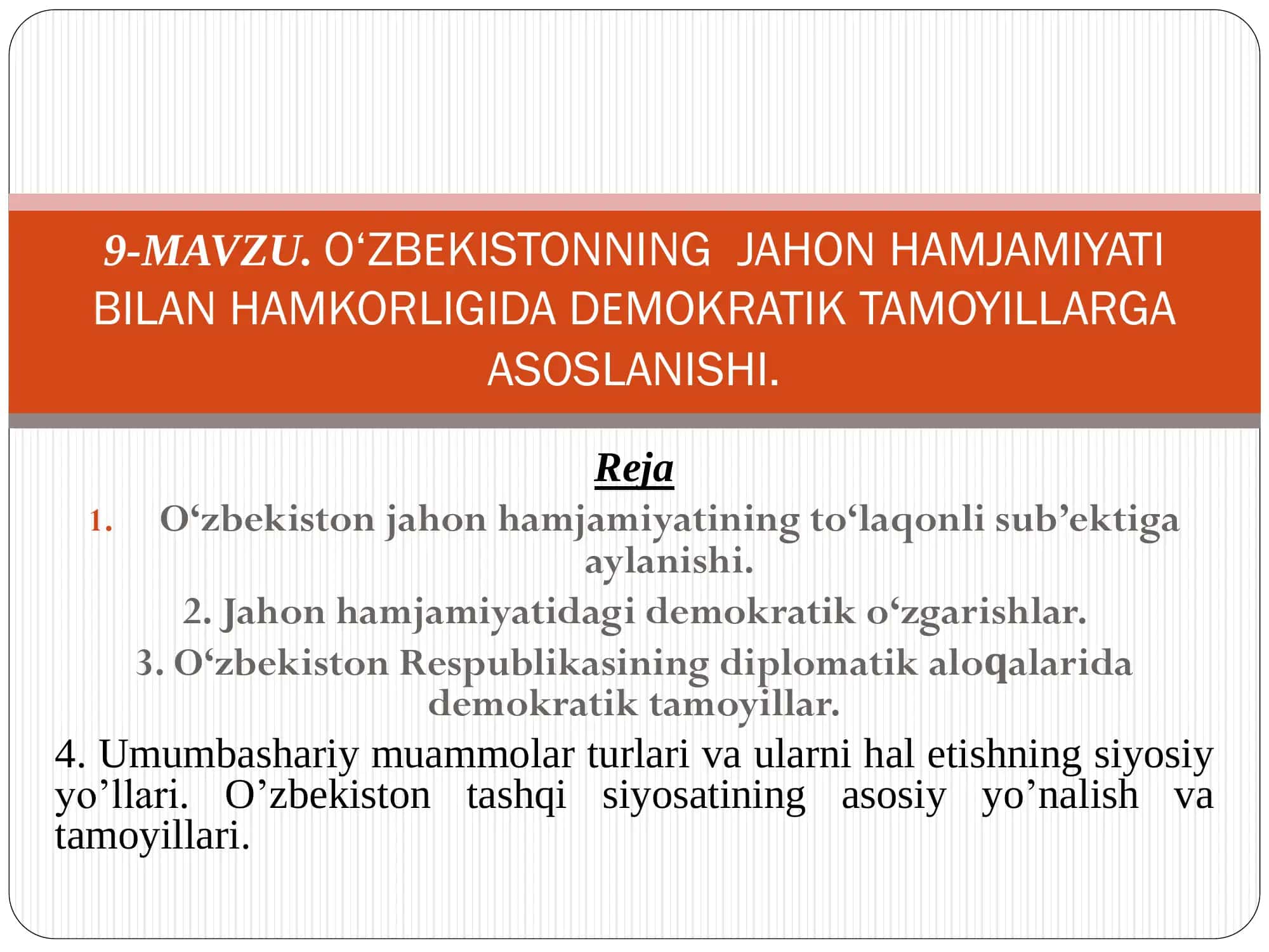 O‘ZBEKISTONNING JAHON HAMJAMIYATI BILAN HAMKORLIGIDA DEMOKRATIK TAMOYILLARGA ASOSLANISHI