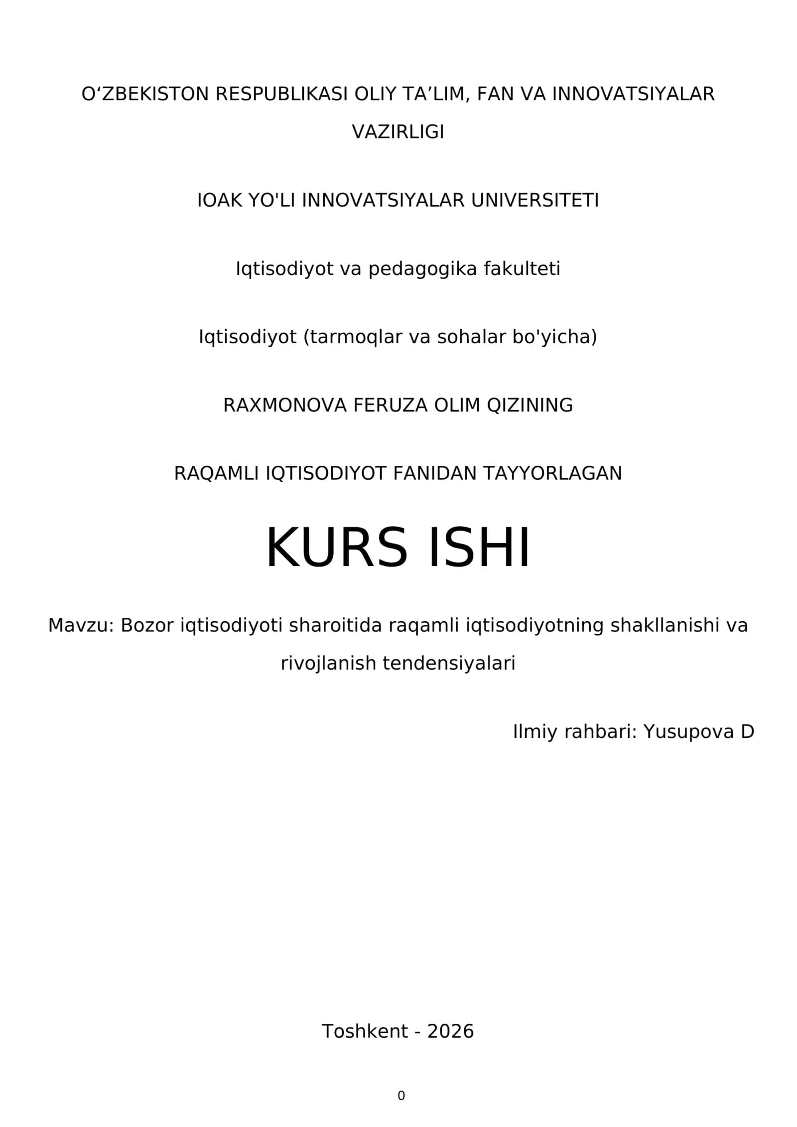 Bozor iqtisodiyoti sharoitida raqamli iqtisodiyotning shakllanishi va rivojlanish tendensiyalari