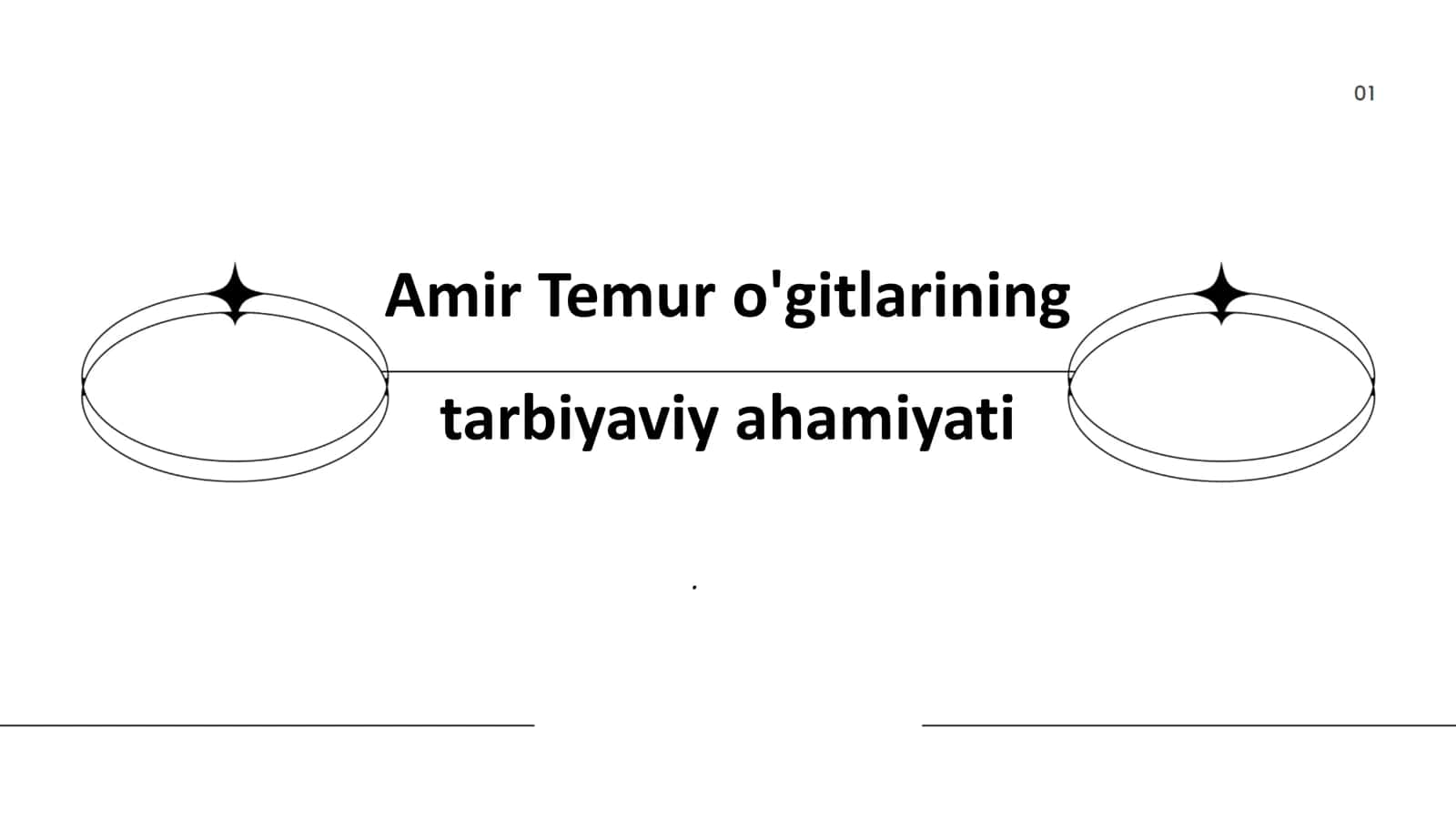 Amir Temur o'gitlarining tarbiyaviy ahamiyati
