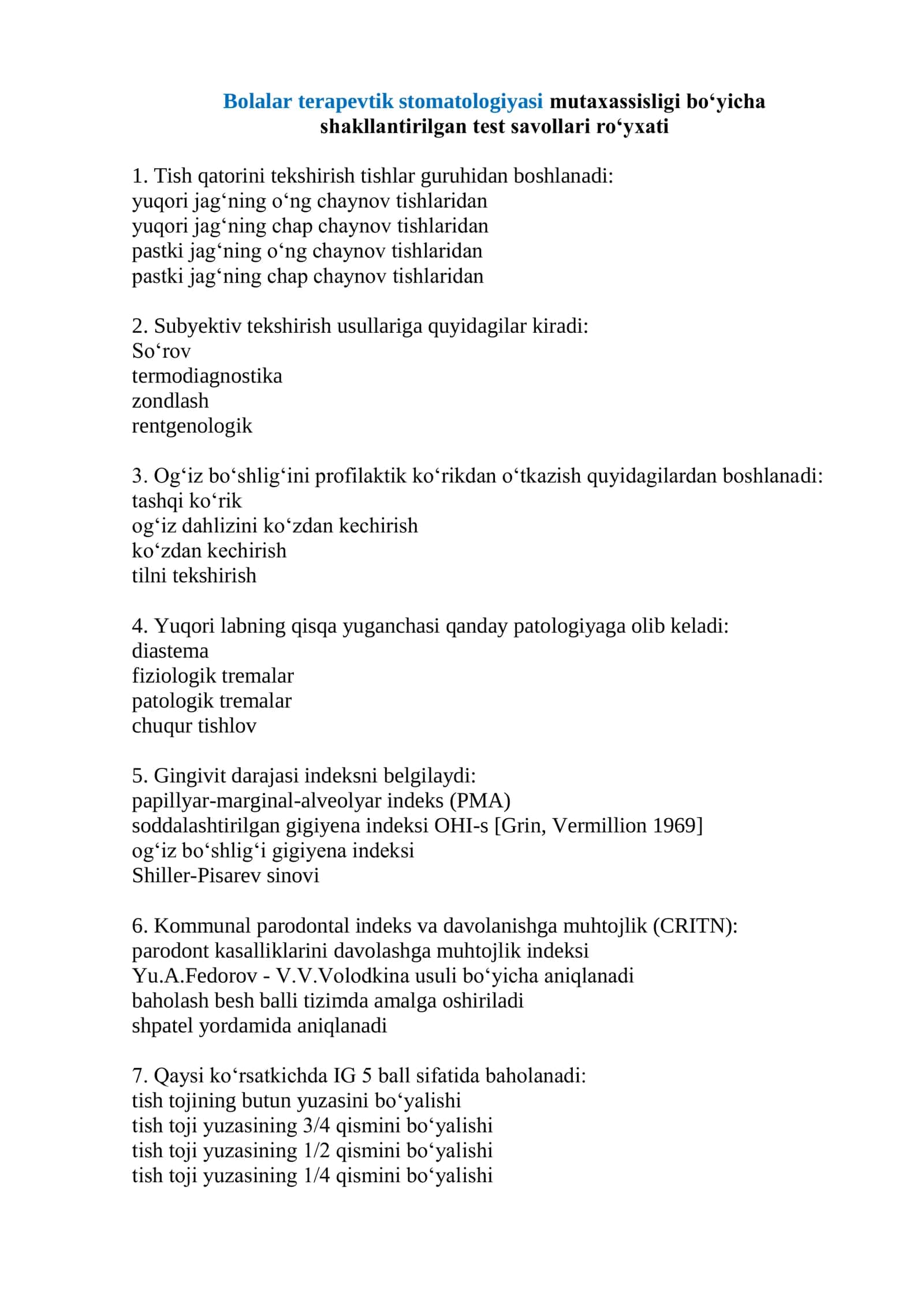 Bolalar terapevtik stomatologiyasi mutaxassisligi boʻyicha shakllantirilgan test savollari