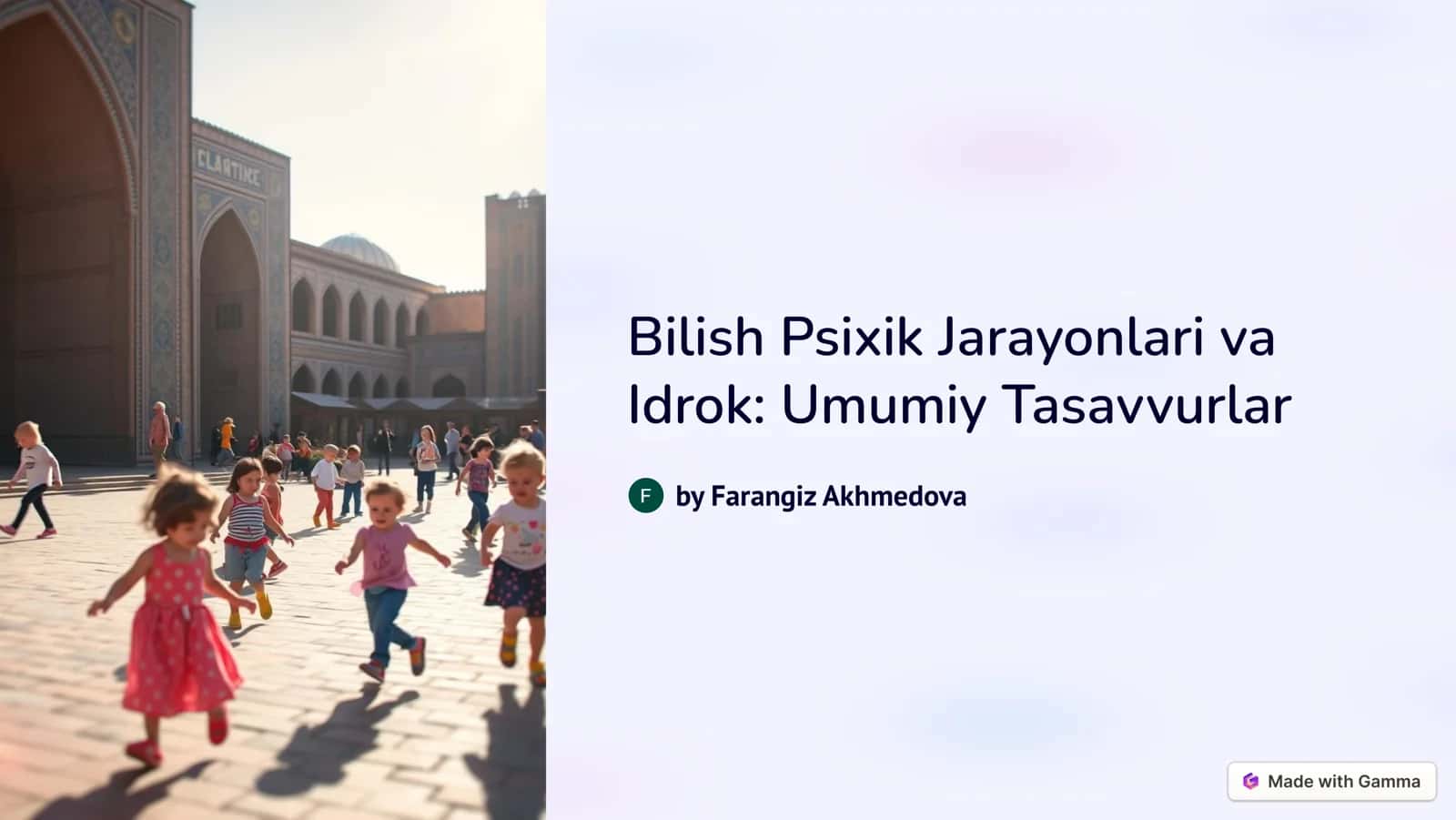 Bilish Psixik Jarayonlari va Idrok: Umumiy Tasavvurlar