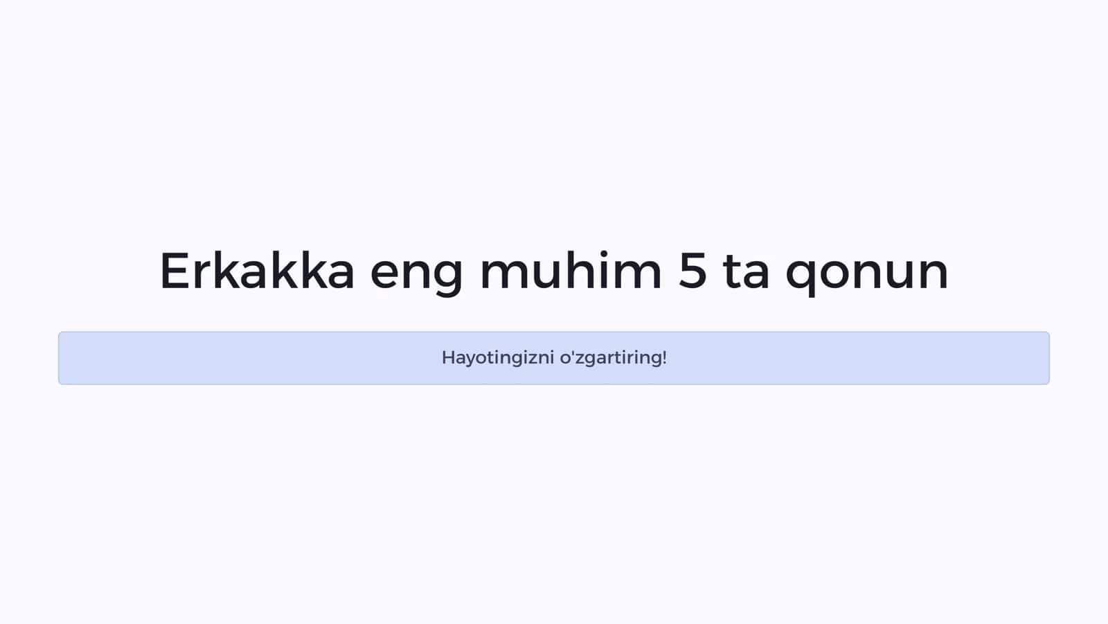 Erkakka eng muhim 5 ta qonun